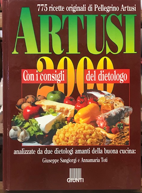ARTUSI 2000, CON I CONSIGLI DEL DIETOLOGO 775 RICETTE.