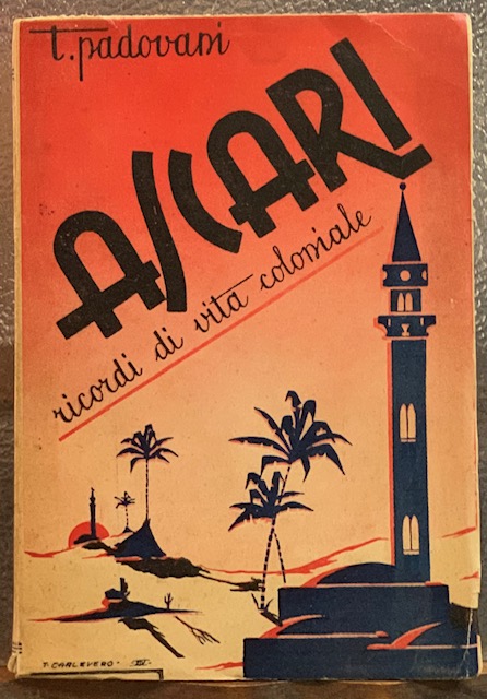 ASCARI, RICORDI DI VITA COLONIALE.,