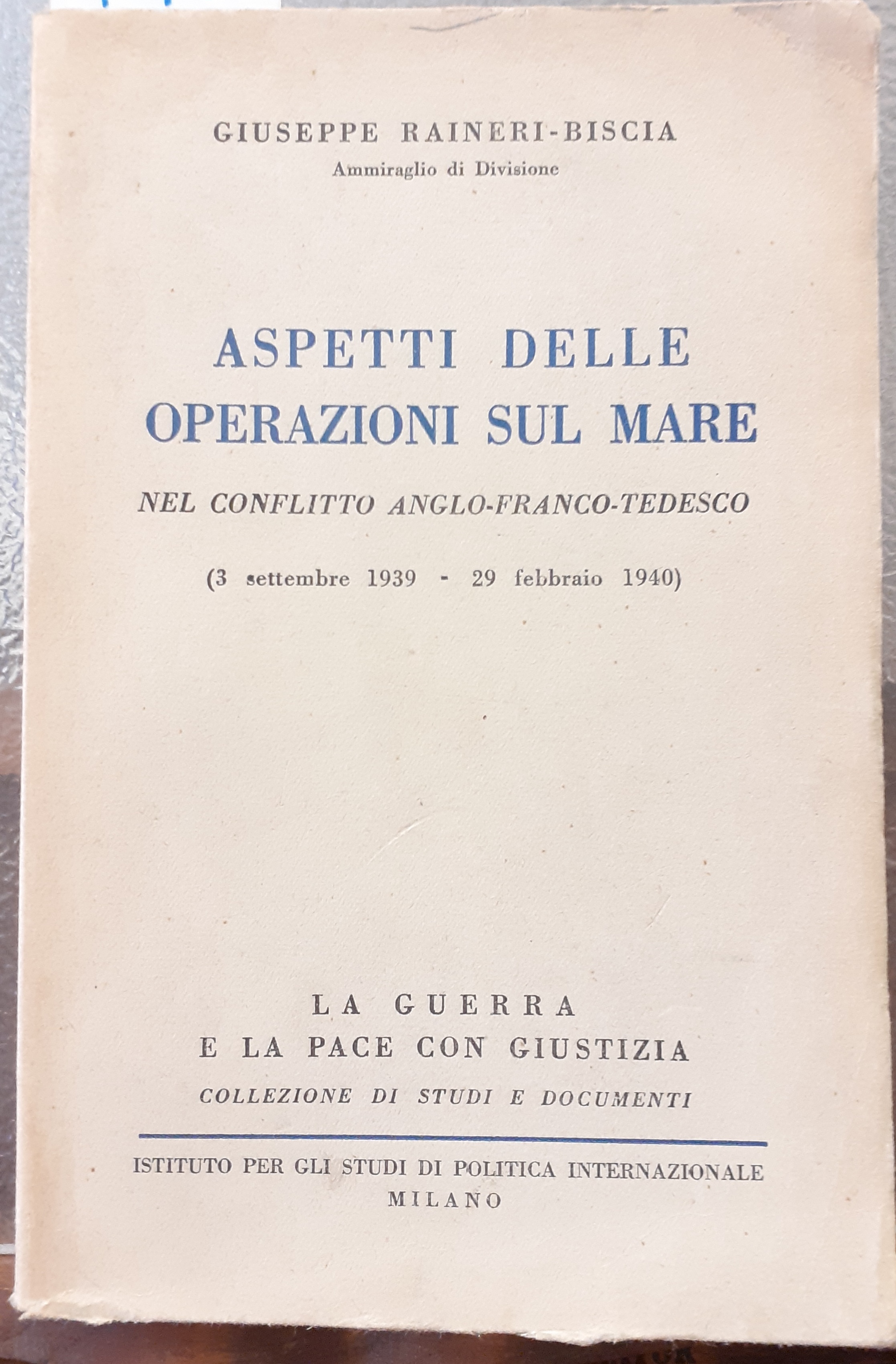 ASPETTI DELLE OPERAZIONI SUL MARE NEL CONFLITTO ANFLO-FRANCO-TEDESCO (3 settembre …