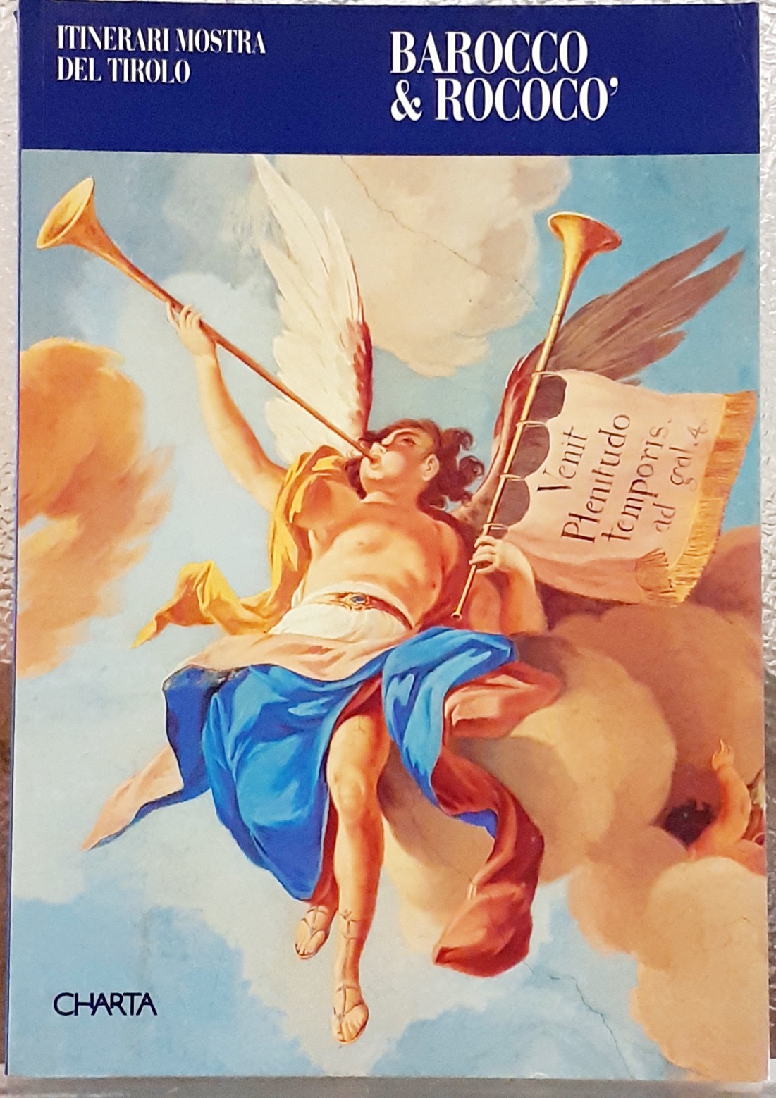 BAROCCO & ROCOCO'., Catalogo della Mostra itineranante in Tirolo.