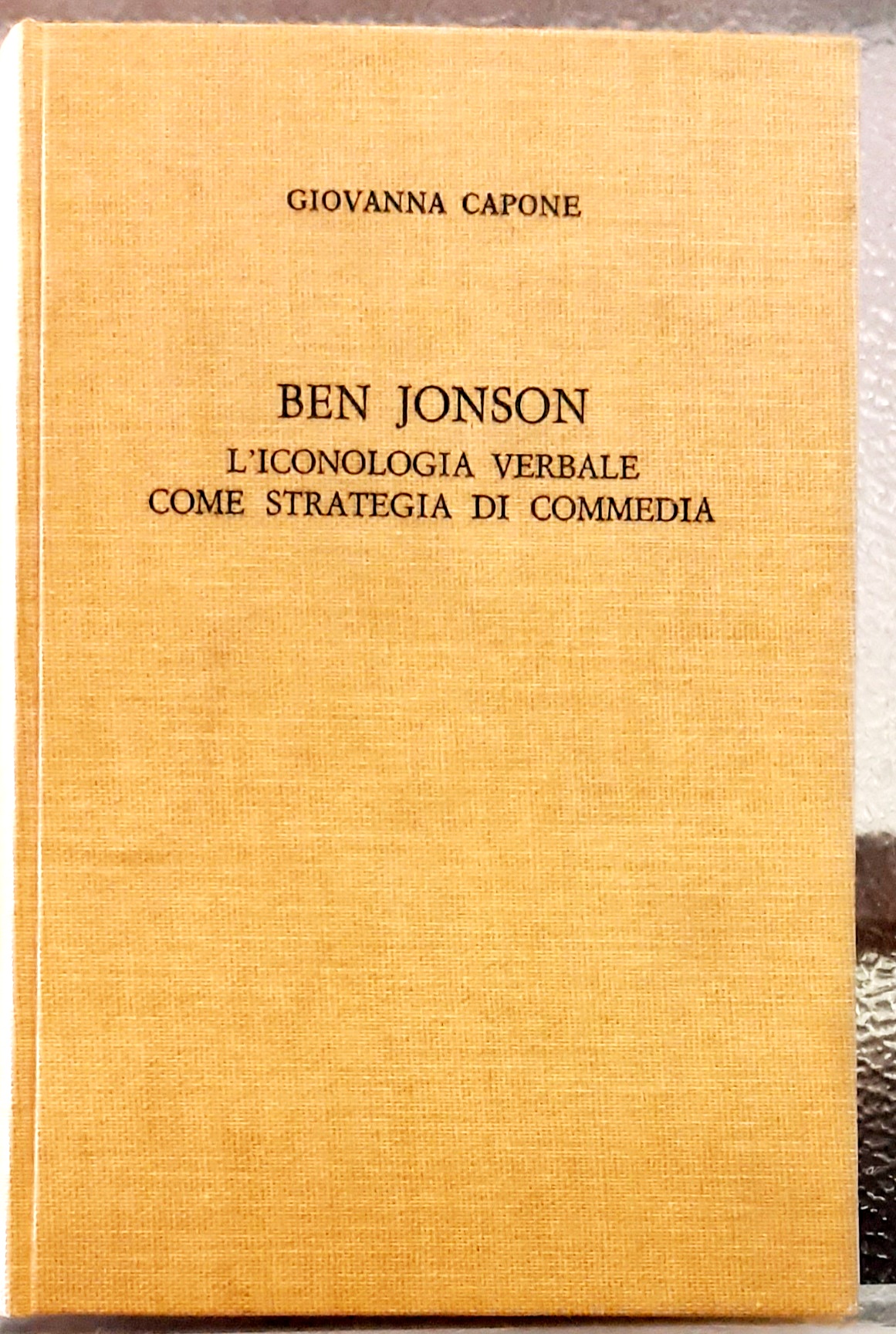 BEN JONSON: L'ICONOLOGIA VERBALE COME STRATEGIA DI COMMEDIA.
