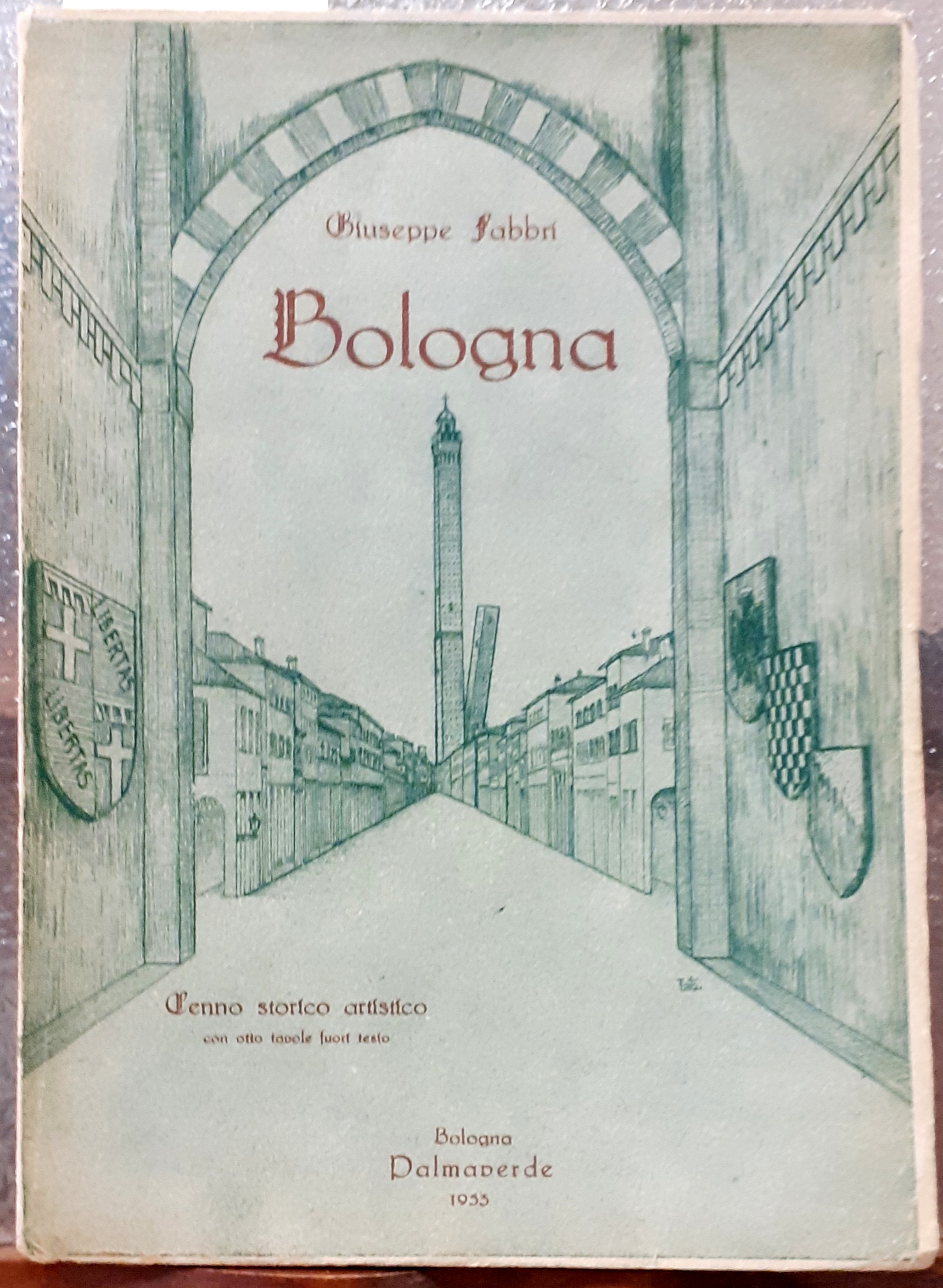BOLOGNA: CENNO STORICO ARTISTICO.
