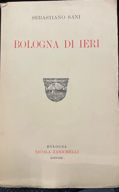 BOLOGNA DI IERI.