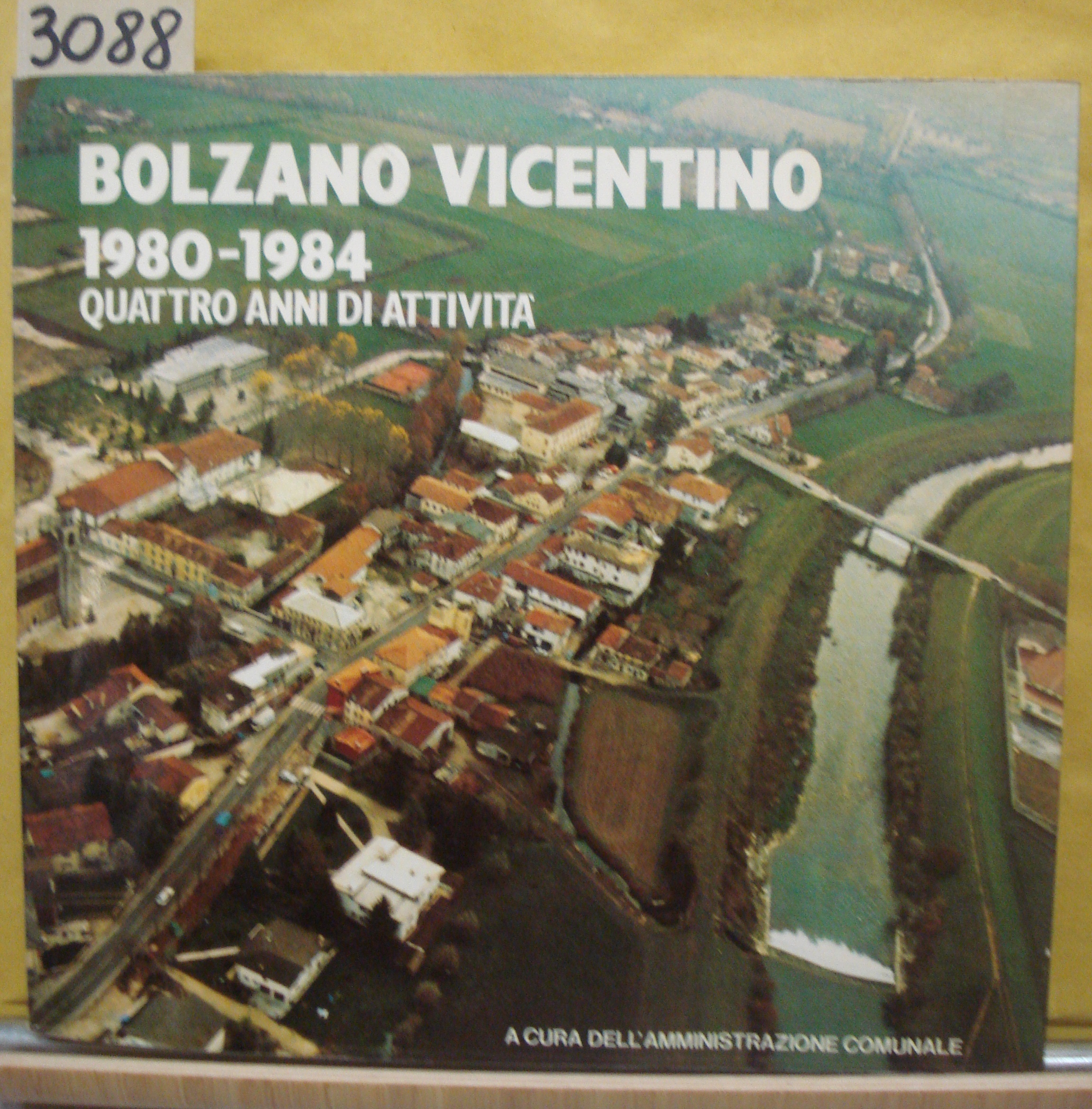 BOLZANO VICENTINO 1980-1984: QUATTRO ANNI DI ATTIVITA'.