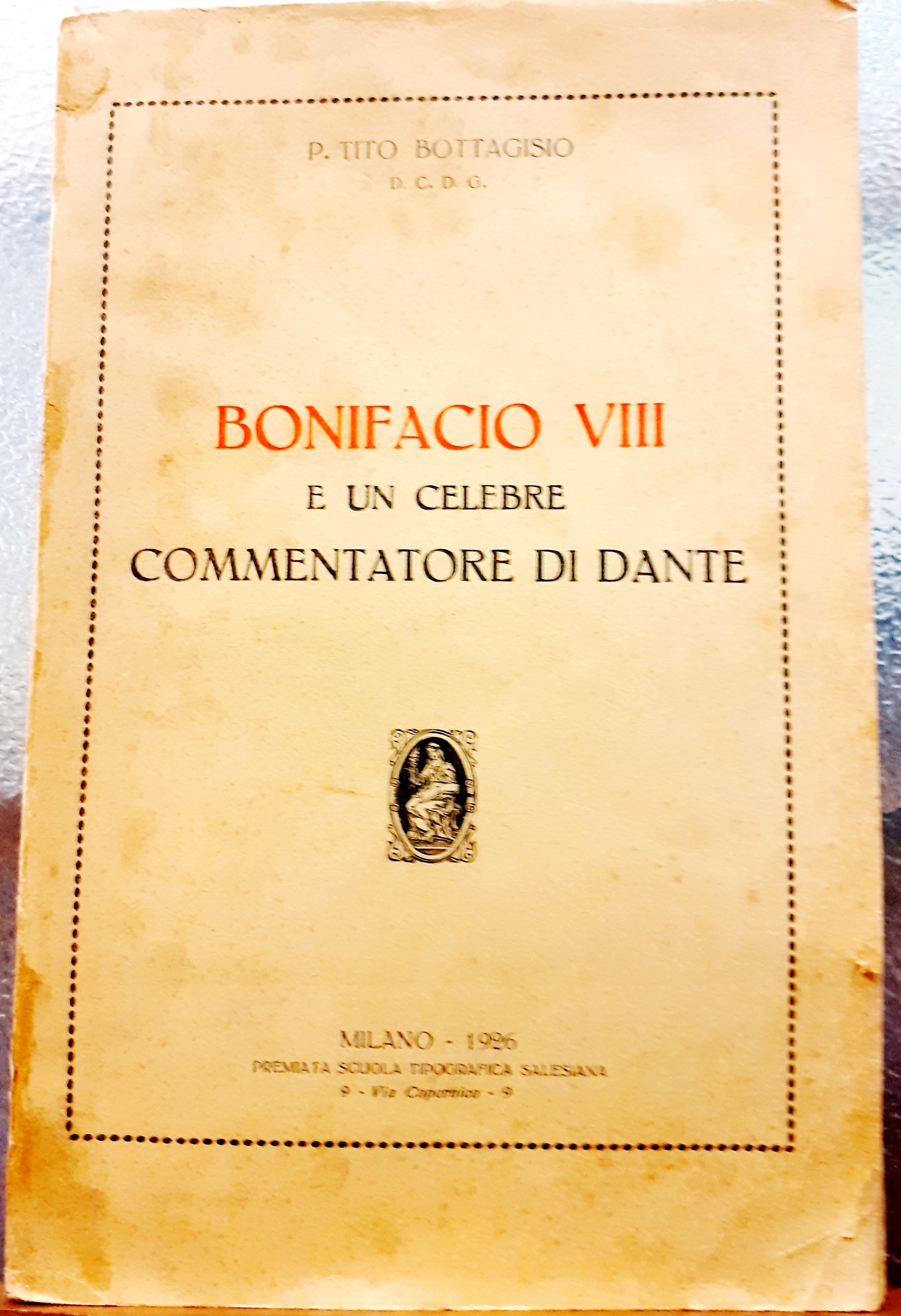 BONIFACIO VIII E UN CELEBRE COMMENTATORE DI DANTE. Opera in …