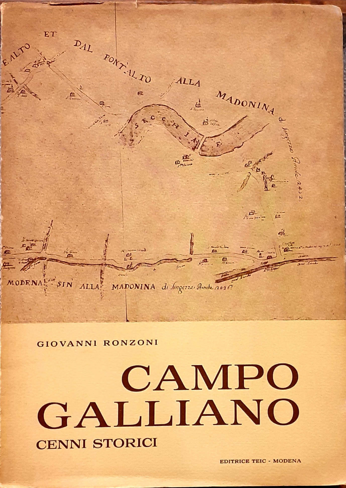 CAMPO GALLIANO: CENNI STORICI, DALLE ORIGINI AL 1860.