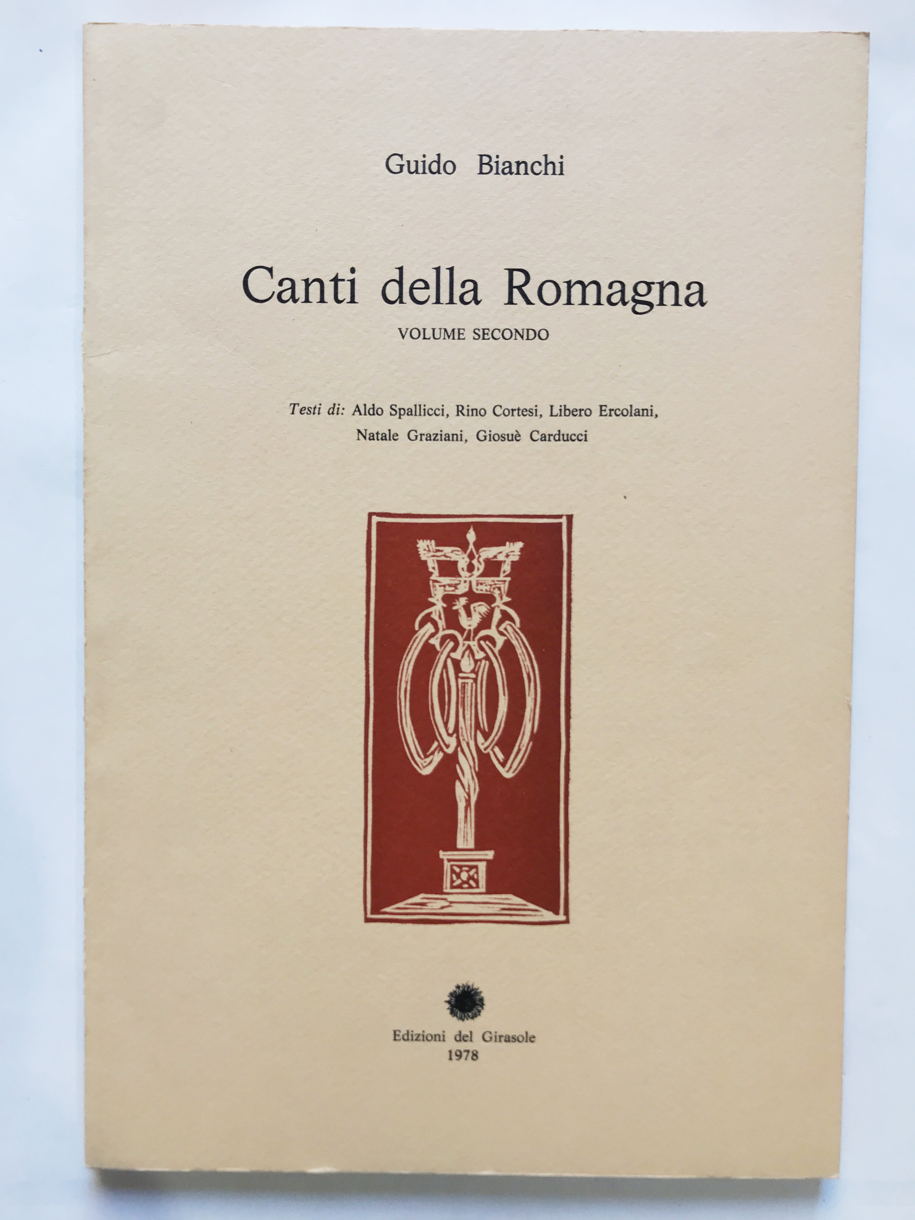 CANTI DELLA ROMAGNA: volume primo. I MESI DELL'ANNO; testi di …