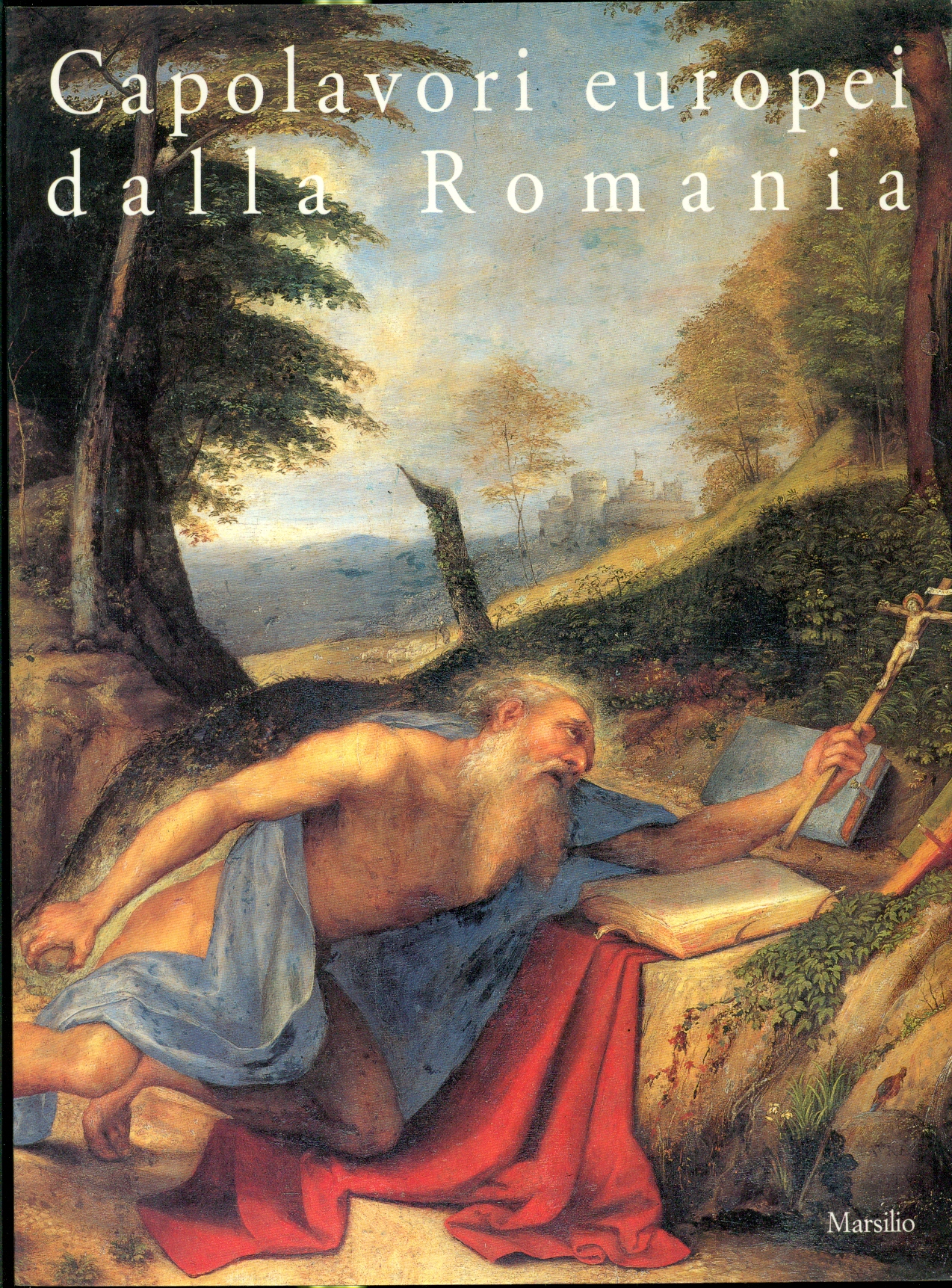 CAPOLAVORI EUROPEI DALLA ROMANIA. Sessanta dipinti dal Museo Nazionale d'Arte …