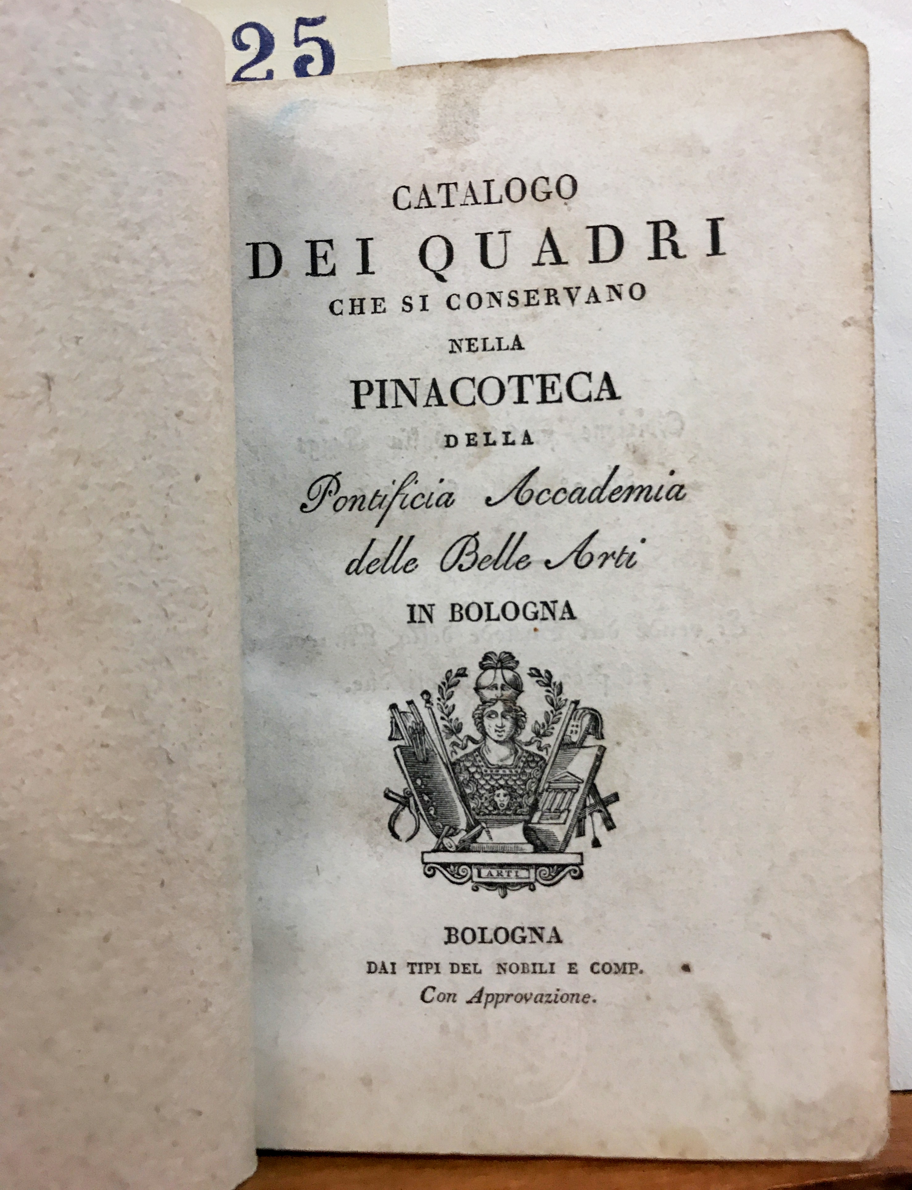 CATALOGO DEI QUADRI CHE SI CONSERVANO NELLA PINACOTECA DELLA PONTIFICIA …