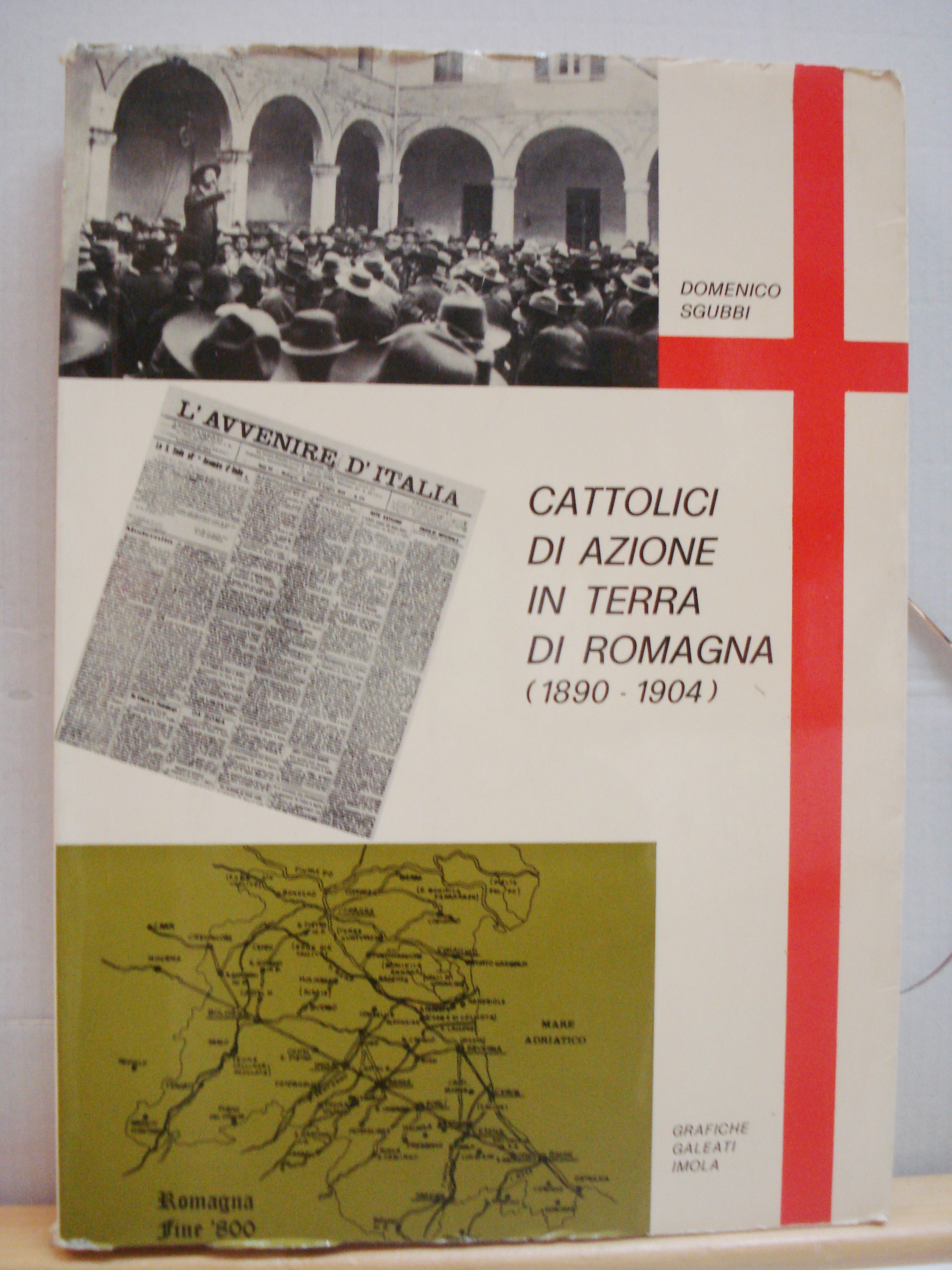CATTOLICI DI AZIONE IN TERRA DI ROMAGNA (1890-1904). Appunti, riferimenti …