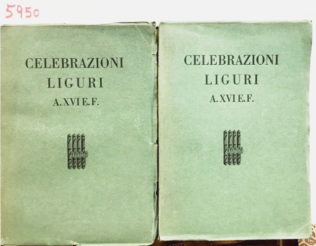 CELEBRAZIONI LIGURI. A. XVI E.F., Confederazione Fascista dei Professionisti e …
