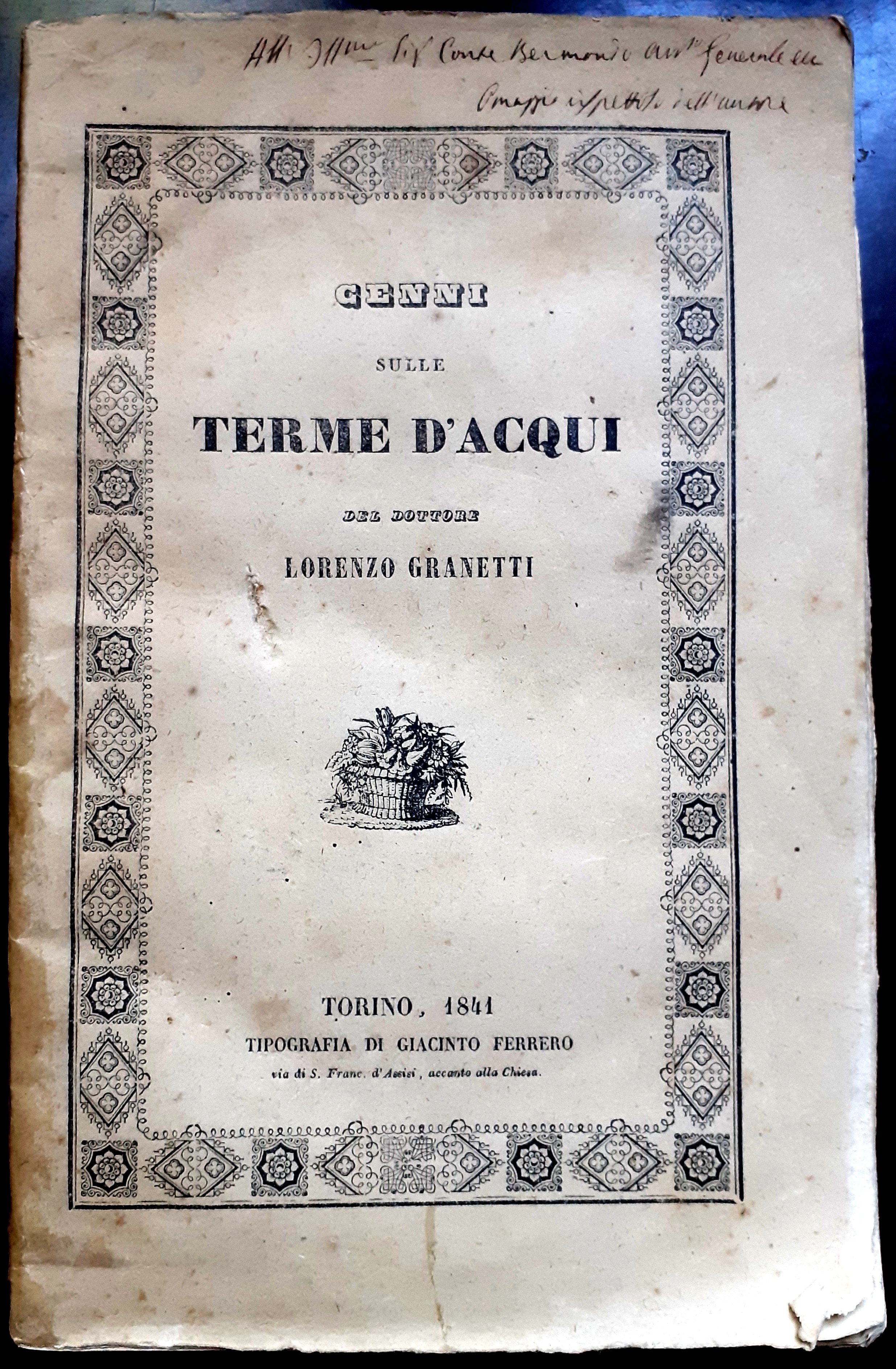 CENNI SULLE TERME D'ACQUI.dedicati a S.S.R.M. IL RE CARLO ALBERTO.