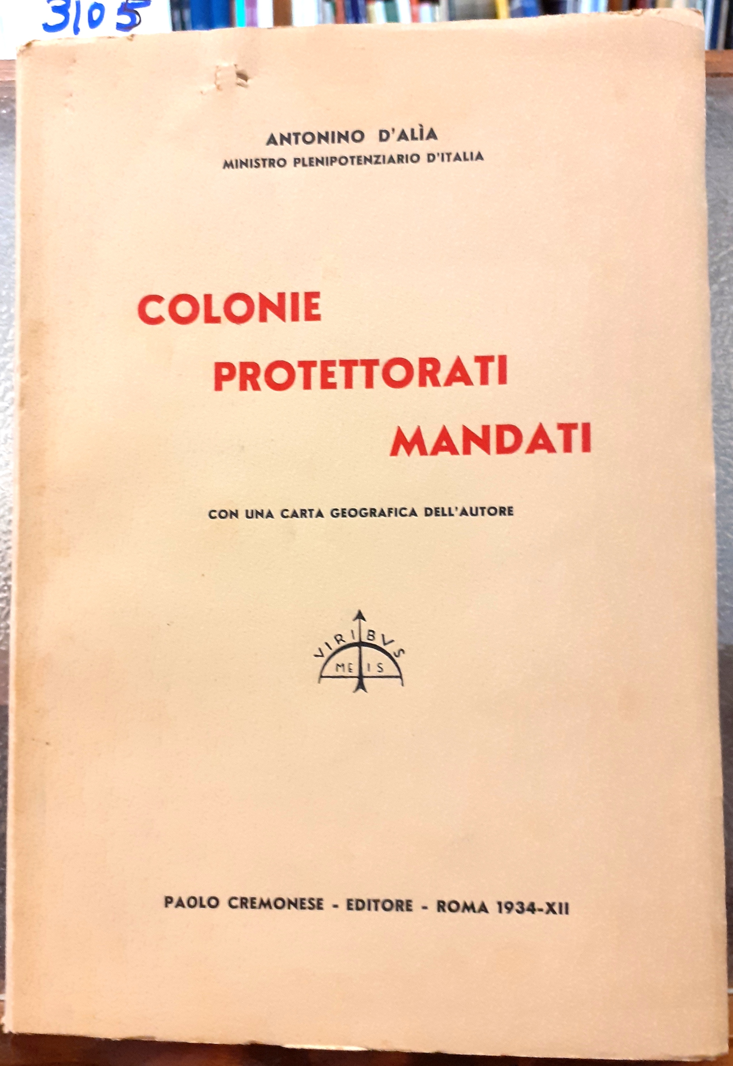 COLONIE PROTETTORATI MANDATI.