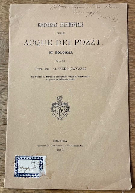 CONFERENZA SPERIMENTALE SULLE ACQUE DEI POZZI DI BOLOGNA Fatta nel …