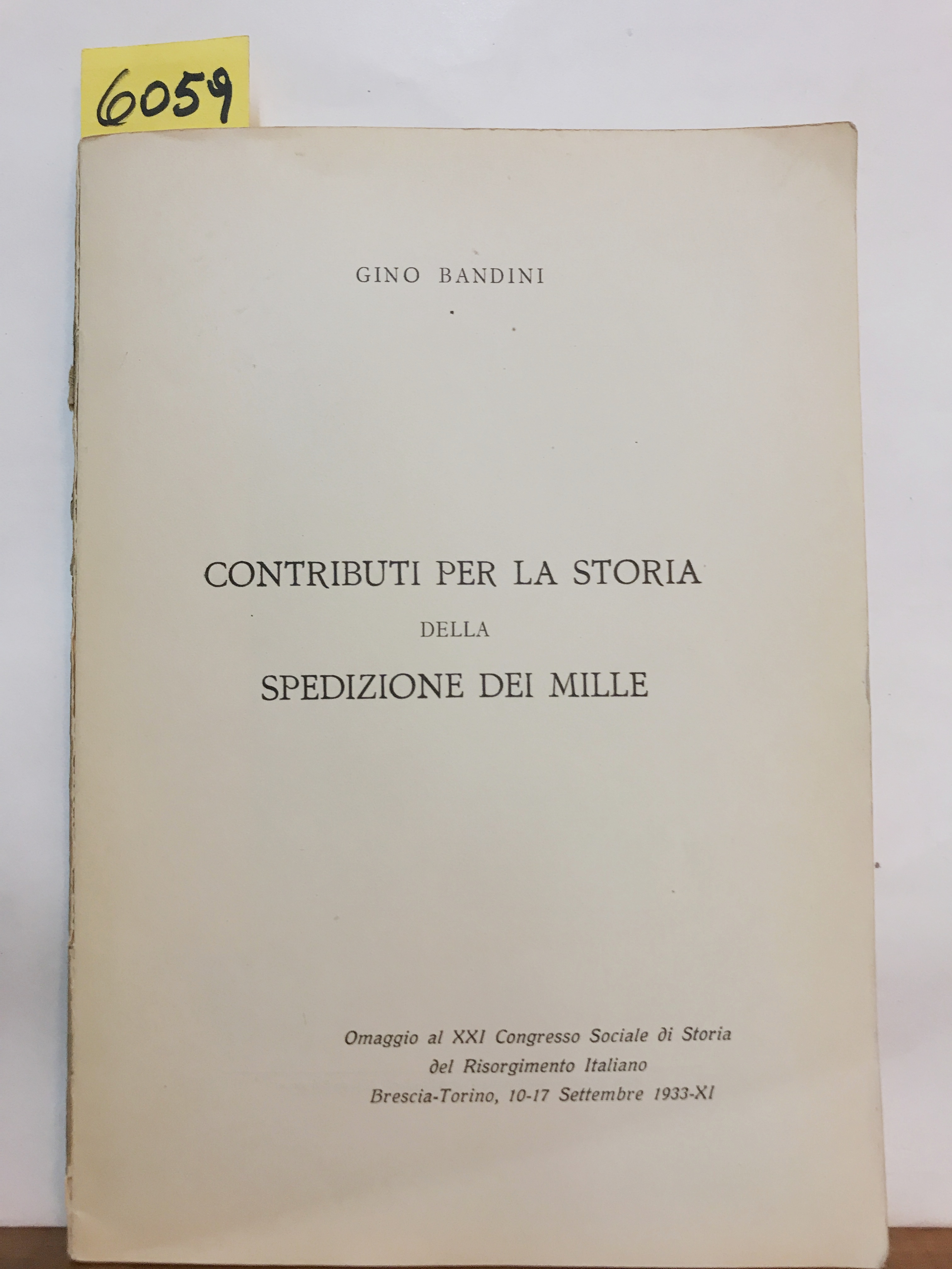 CONTRIBUTI PER LA STORIA DELLA SPEDIZIONE DEI MILLE.