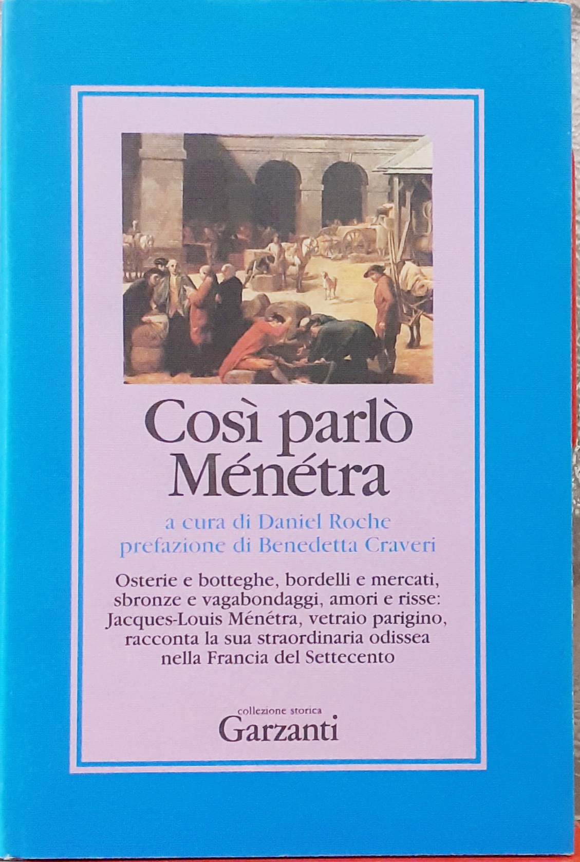 COSI' PARLO' MENETRA: DIARIO DI UN VETRAIO DEL XVIII SECOLO.