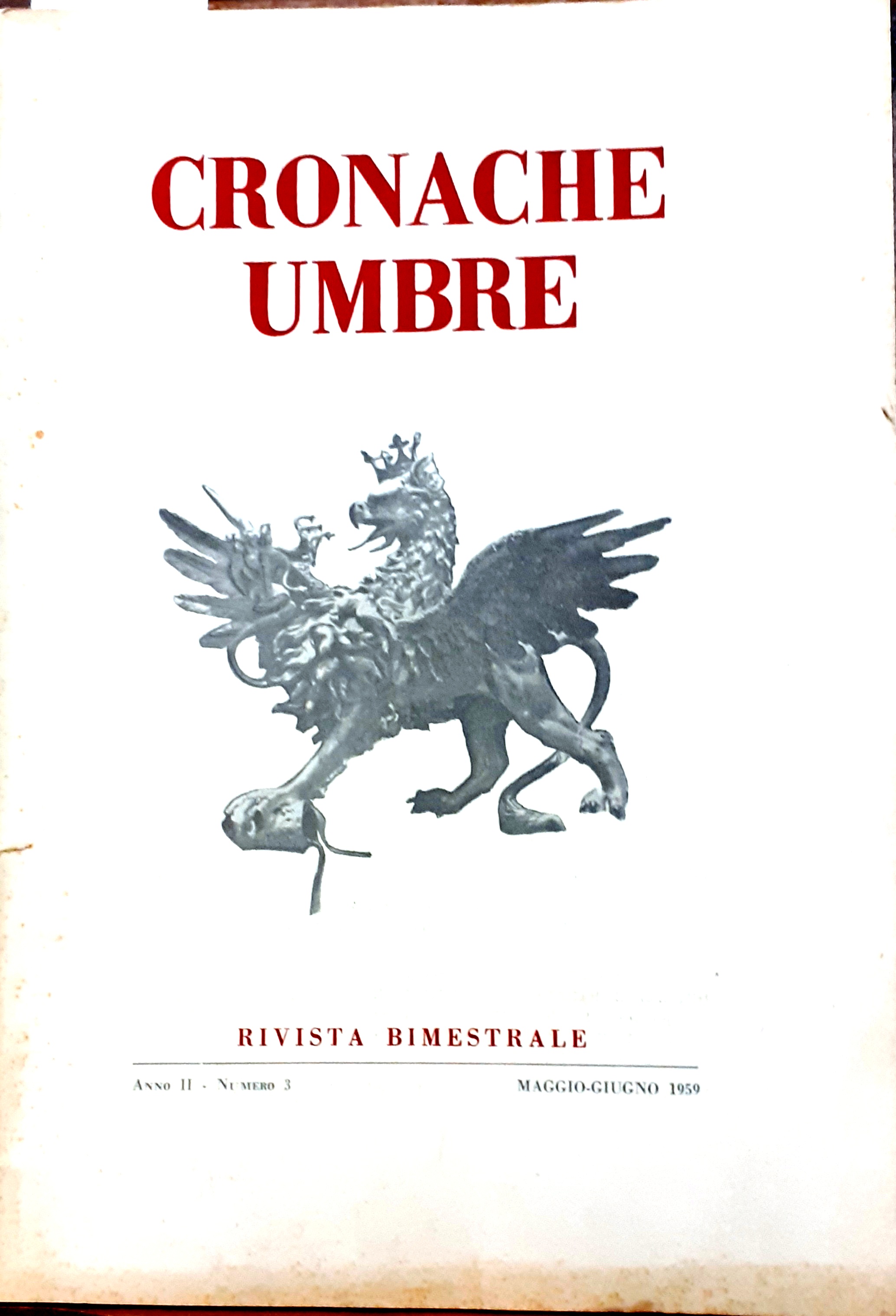 CRONACHE UMBRE. RIVISTA BIMESTRALE, Anno II, Numero 3, Maggio-Giugno 1959.,