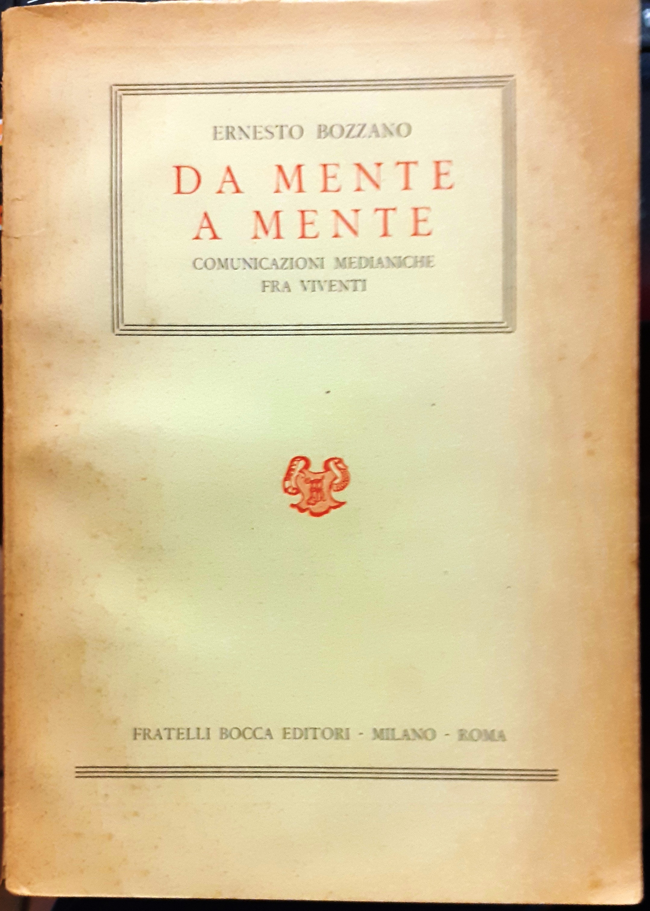 DA MENTE A MENTE: COMUNICAZIONI MEDIANICHE FRA VIVENTI.