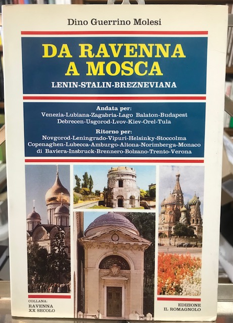 DA RAVENNA A MOSCA.