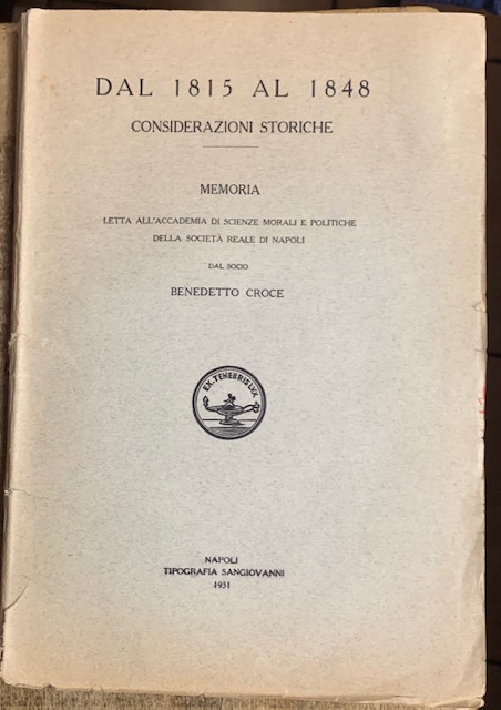 DAL 1815 AL 1848. CONSIDERAZIONI STORICHE. MEMORIA. LETTA ALL'ACCADEMIA DI …
