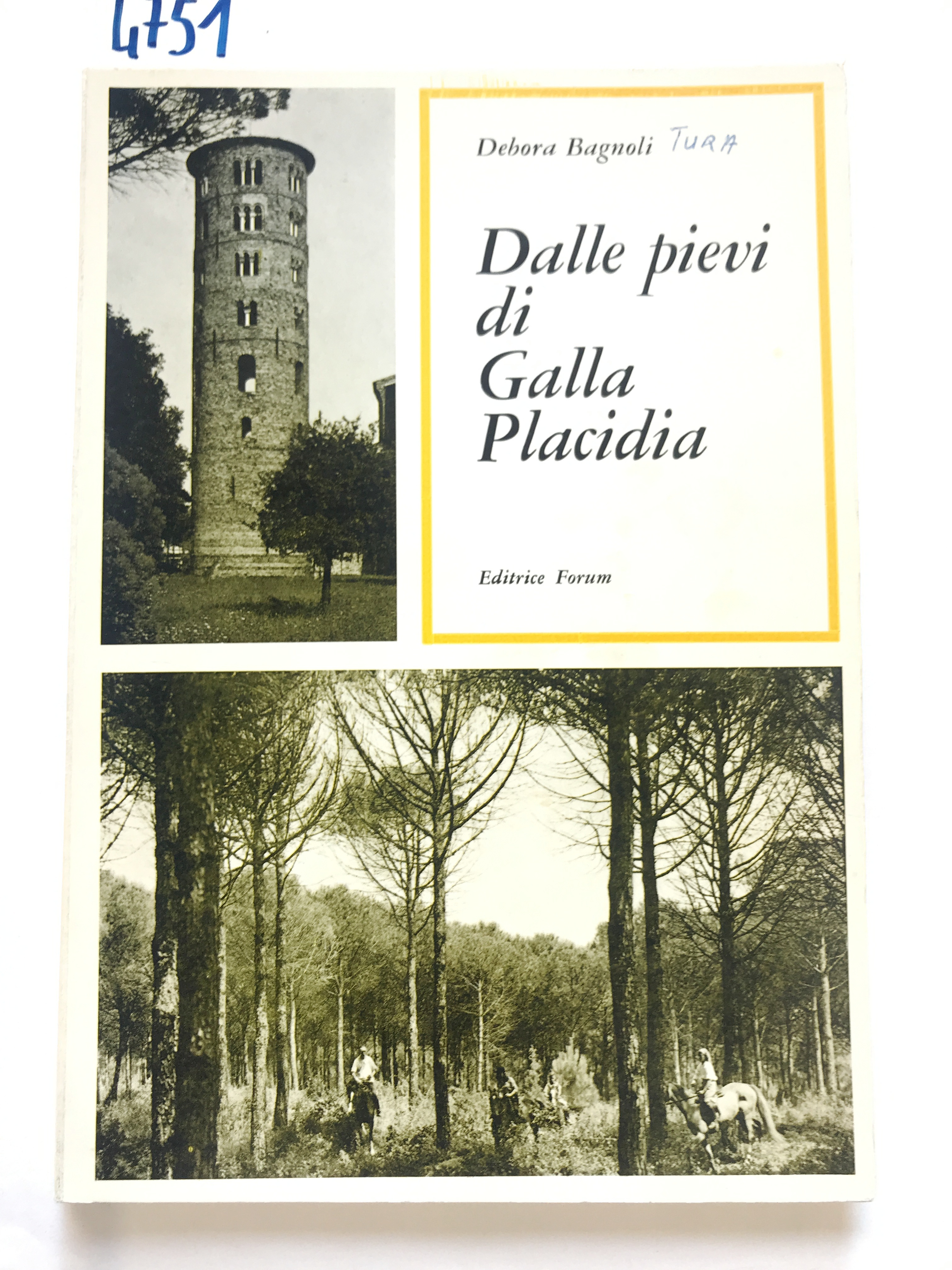 DALLE PIEVI DI GALLA PLACIDIA.