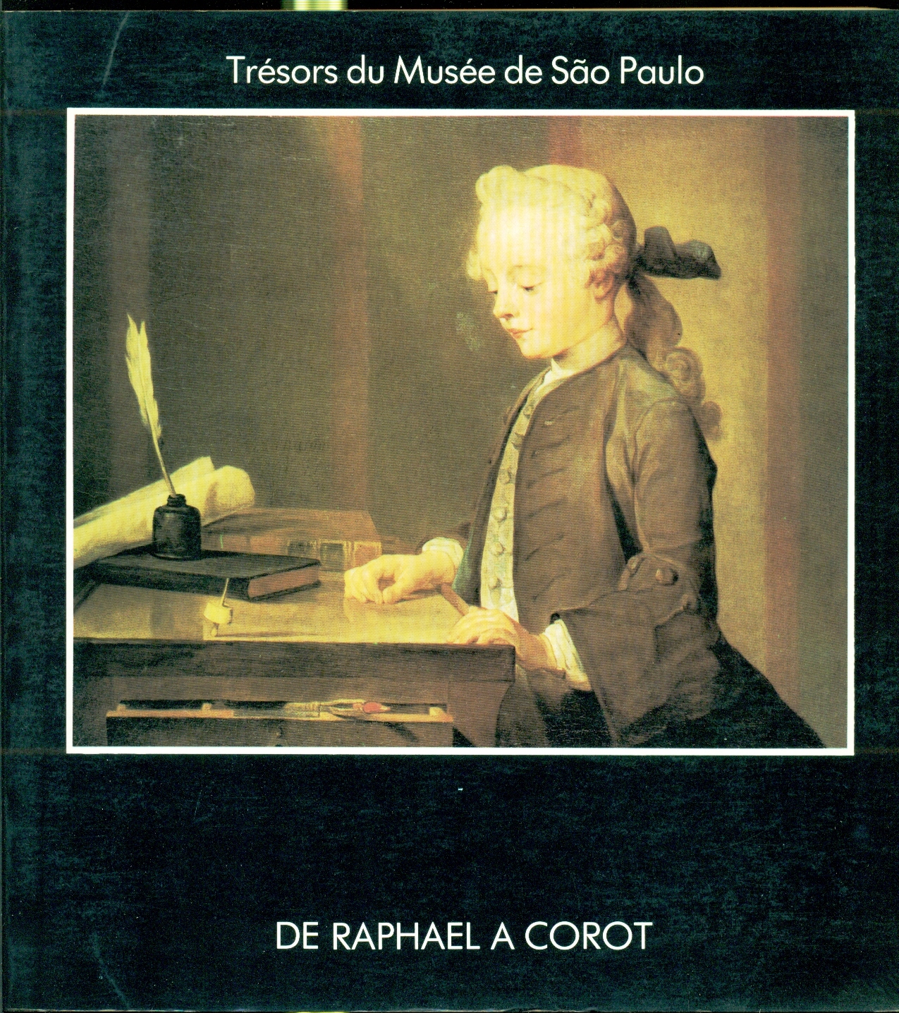DE RAPHAEL A COROT: TRESOR DU MUSEE D'ART DE SAO …