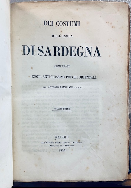 DEI COSTUMI DELL'ISOLA DI SARDEGNA COMPARATI COGLI ANTICHISSIMI POPOLI ORIENTALI.