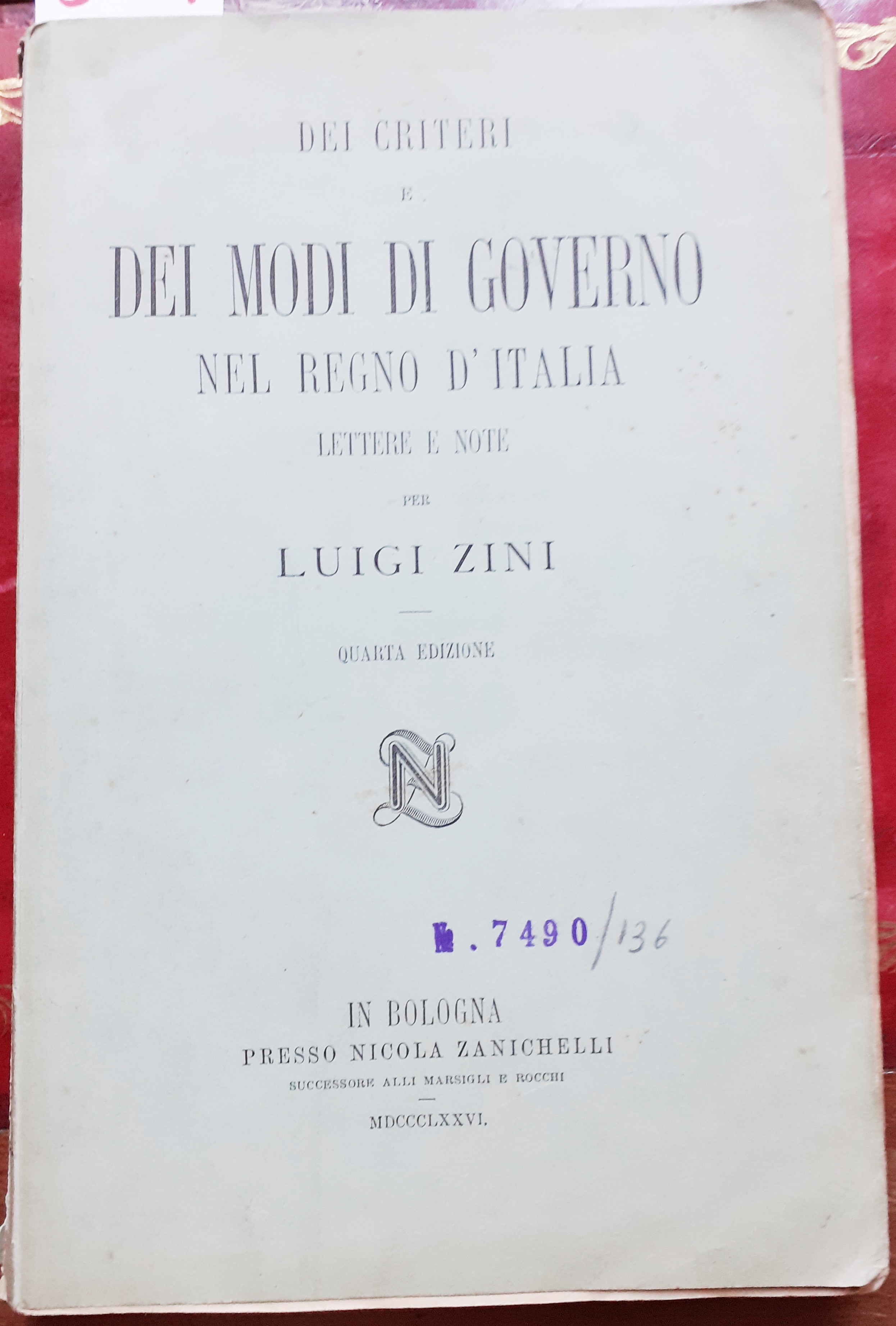 DEI CRITERI E DEI MODI DI GOVERNO NEL REGNO D'ITALIA. …