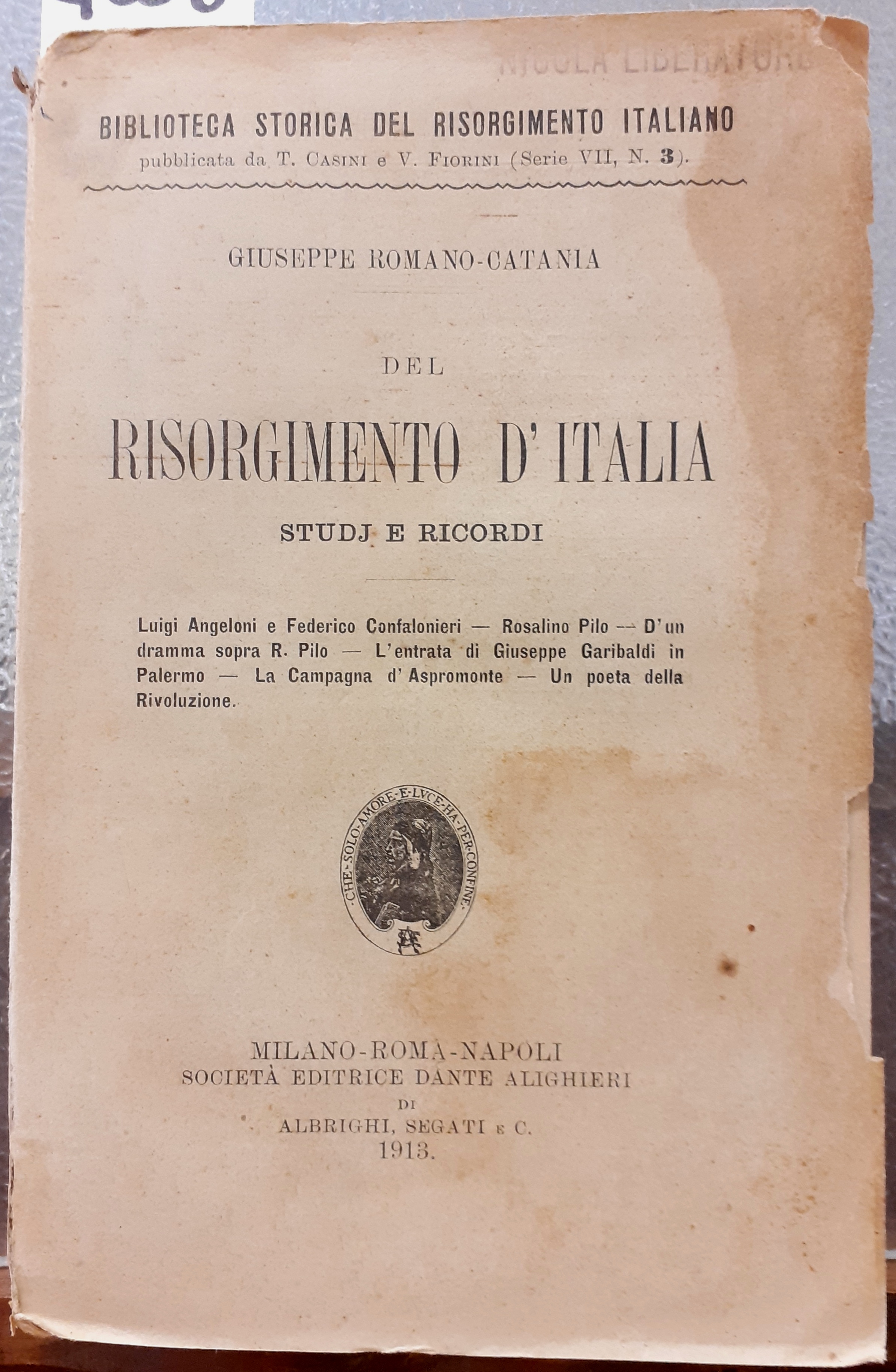 DEL RISORGIMENTO D'ITALIA: STUDJ E RICORDI.