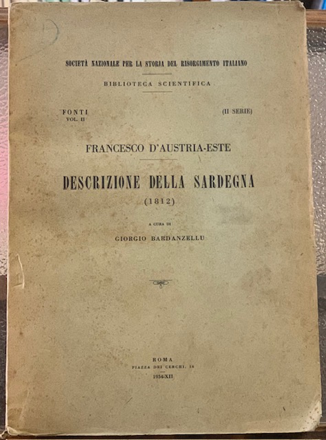 DESCRIZIONE DELLA SARDEGNA (1812). A cura di Giorgio Bardanzellu.