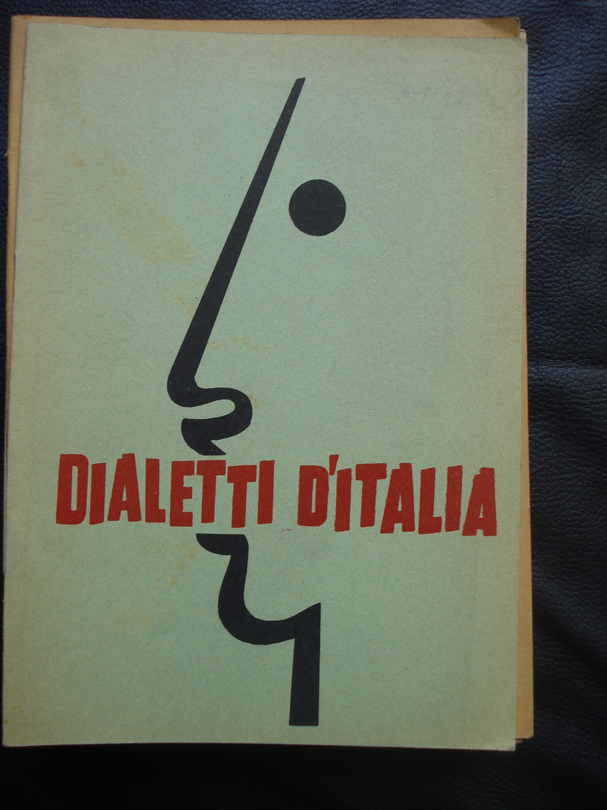 DIALETTI D'ITALIA., Anni : 1964 (VIII) n.(6-8).11; 1965 (IX) n.4.9; …