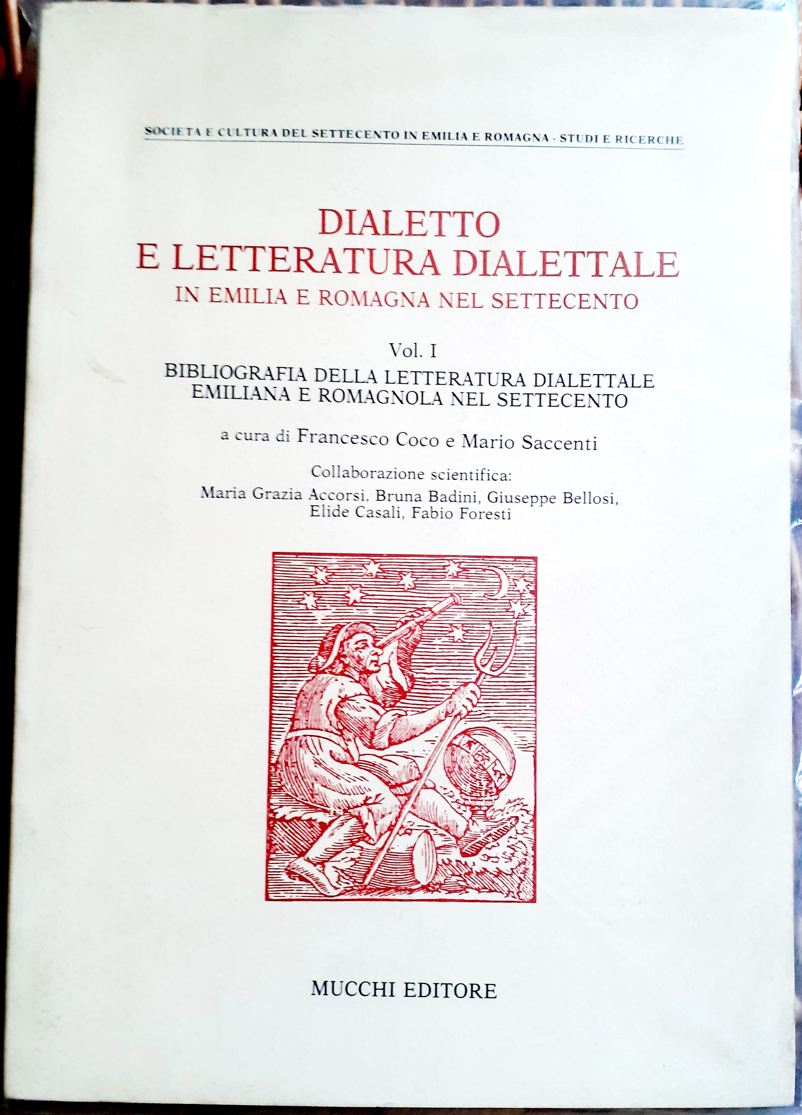 DIALETTO E LETTERATURA DIALETTALE IN EMILIA E ROMAGNA NEL SETTECENTO. …