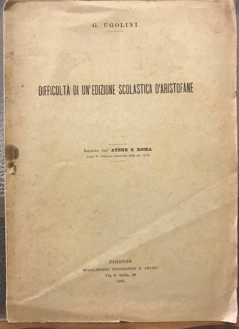 DIFFICOLTA' DI UN' EDIZIONE SCOLASTICA DI ARISTOFANE.
