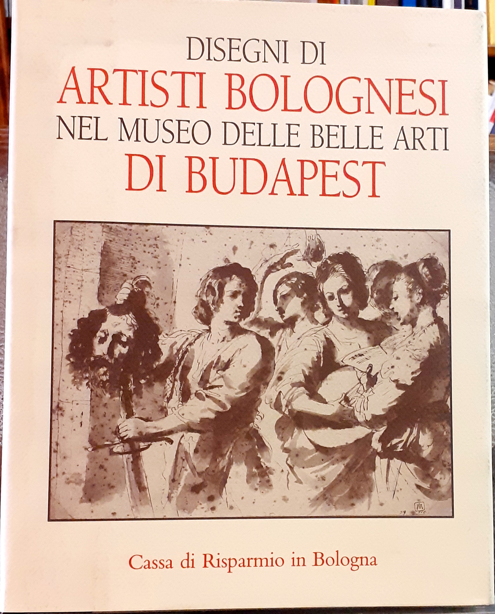 DISEGNI DI ARTISTI BOLOGNESI NEL MUSEO DELLE BELLE ARTI DI …