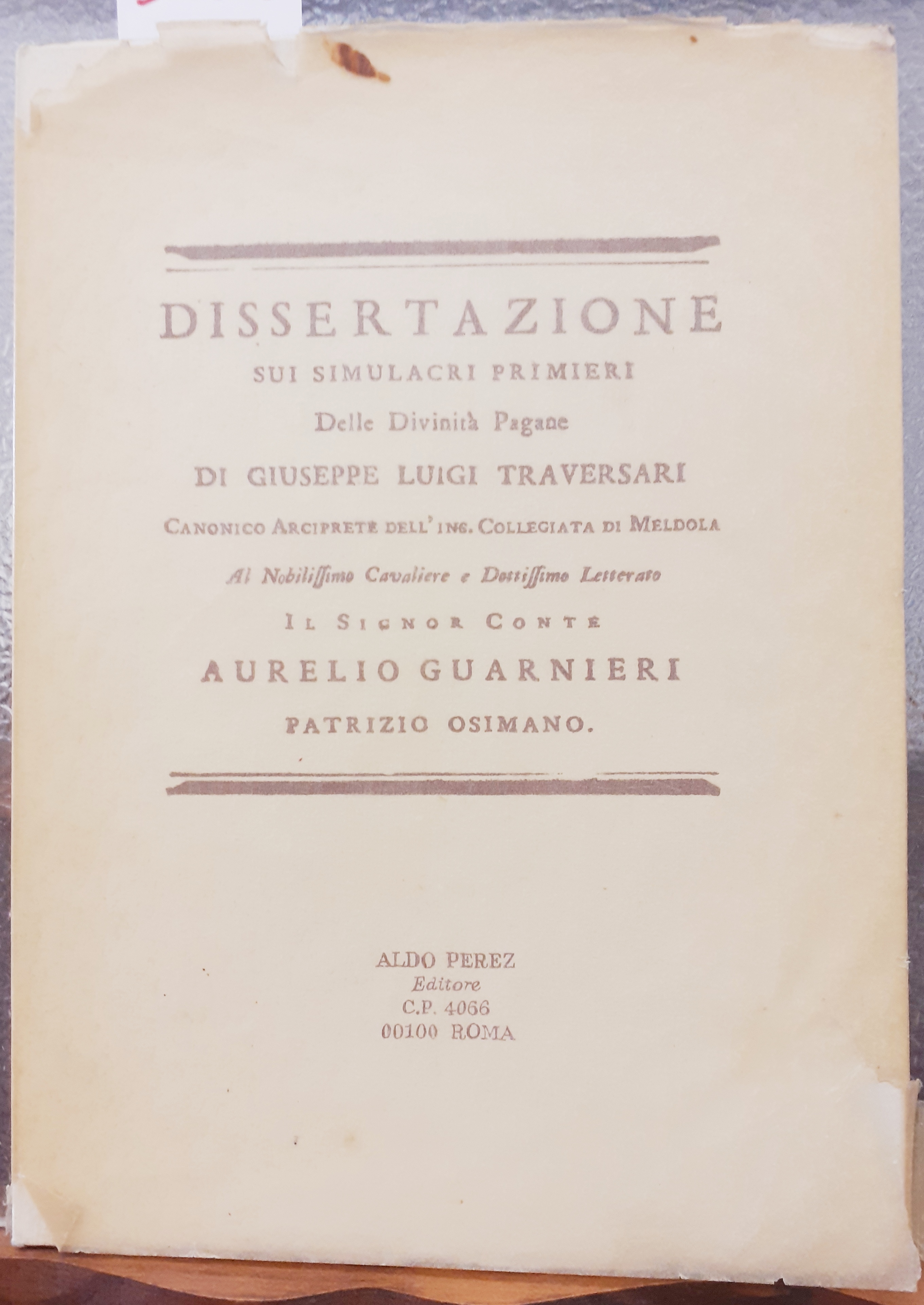 DISSERTAZIONE SUI SIMULACRI PRIMIERI DELLE DIVINITA' PAGANE di GIUSEPPE LUIGI …