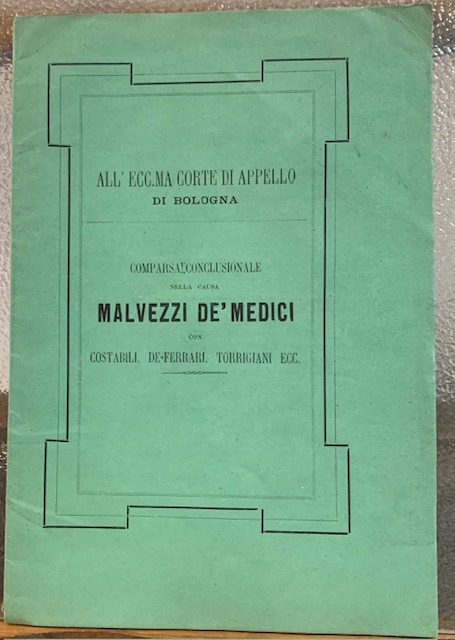 ECCELLENTISSIMA CORTE DI APPELLO DI BOLOGNA COMPARSA CONCLUSIONALE NELLA CAUSA …