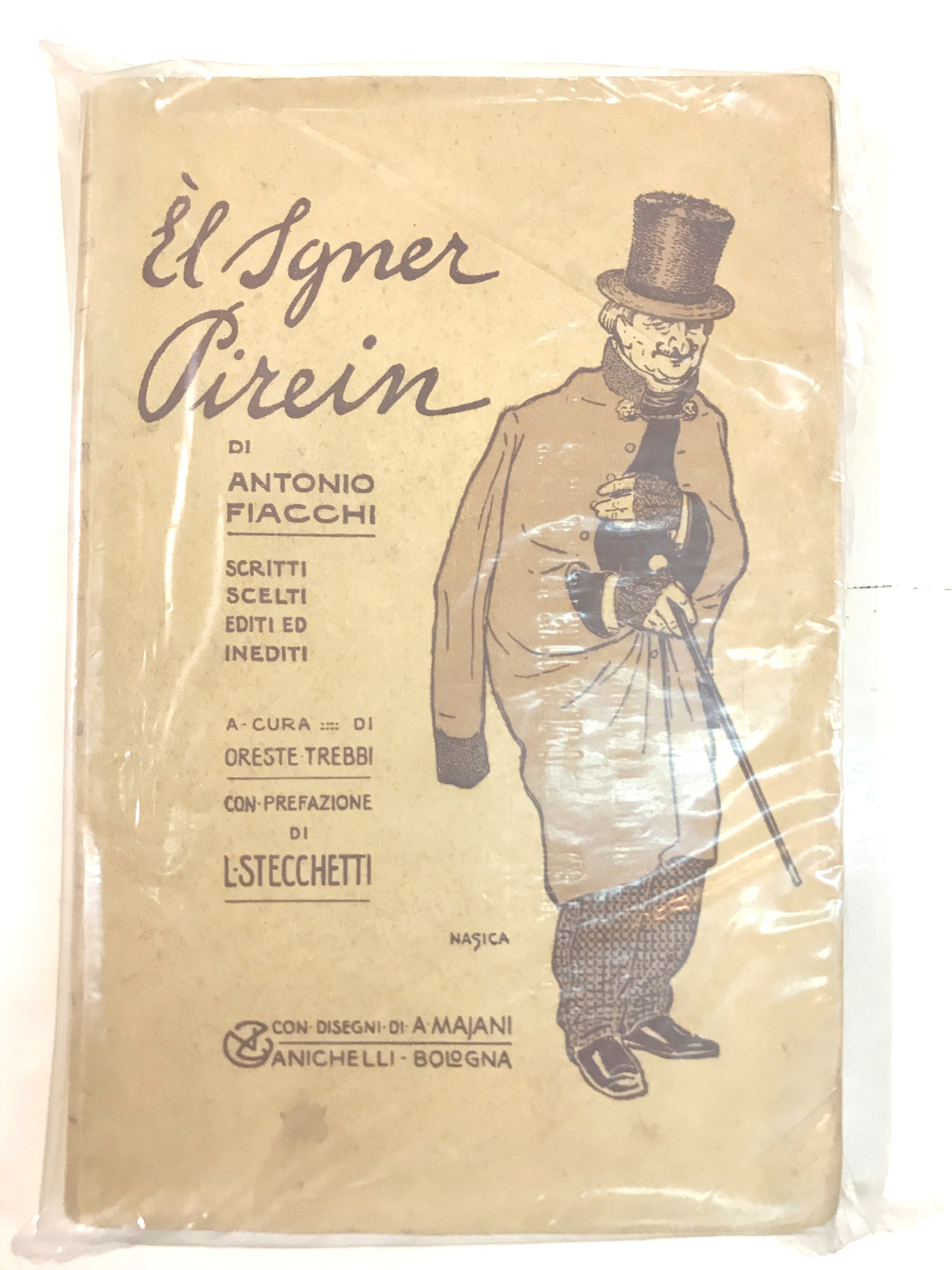 EL SGNER PIREIN. SCRITTI SCELTI EDITI ED INEDITI. A cura …