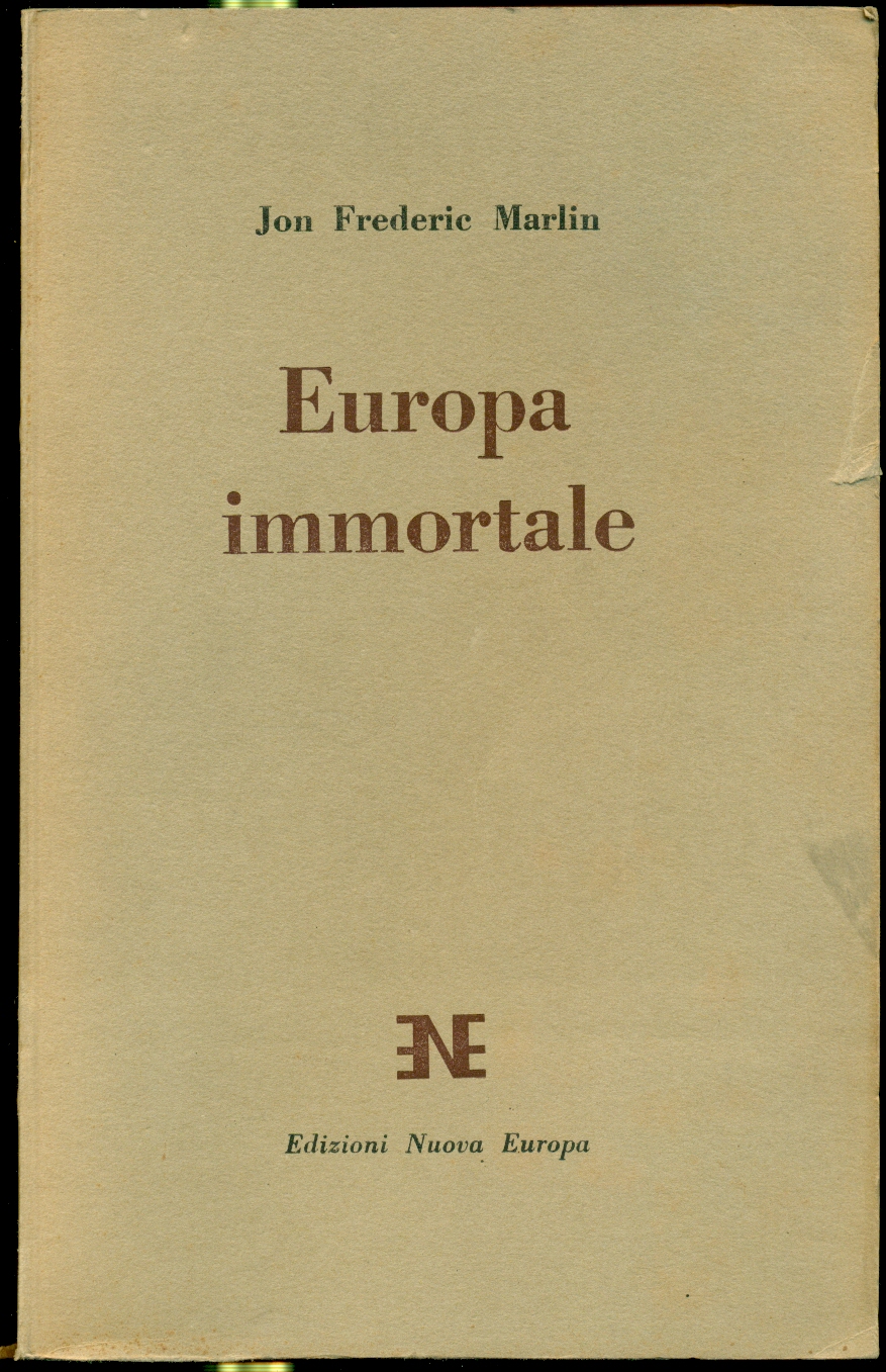 EUROPA IMMORTALE. Volume primo.