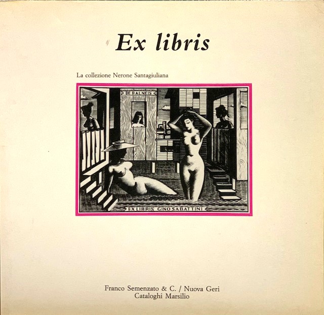 EX LIBRIS. LA COLLEZIONE NERONE SANTAGIULIANA., Asta della collezione per …