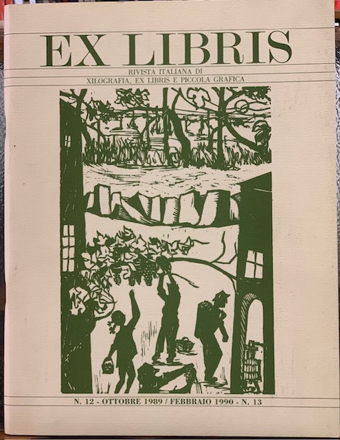EX LIBRIS. RIVISTA ITALIANA DI XILOGRAFIA, EX LIBRIS E PICCOLA …