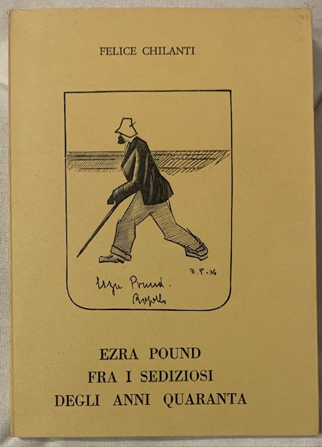 EZRA POUND FRA I SEDIZIOSI DEGLI ANNI QUARANTA.