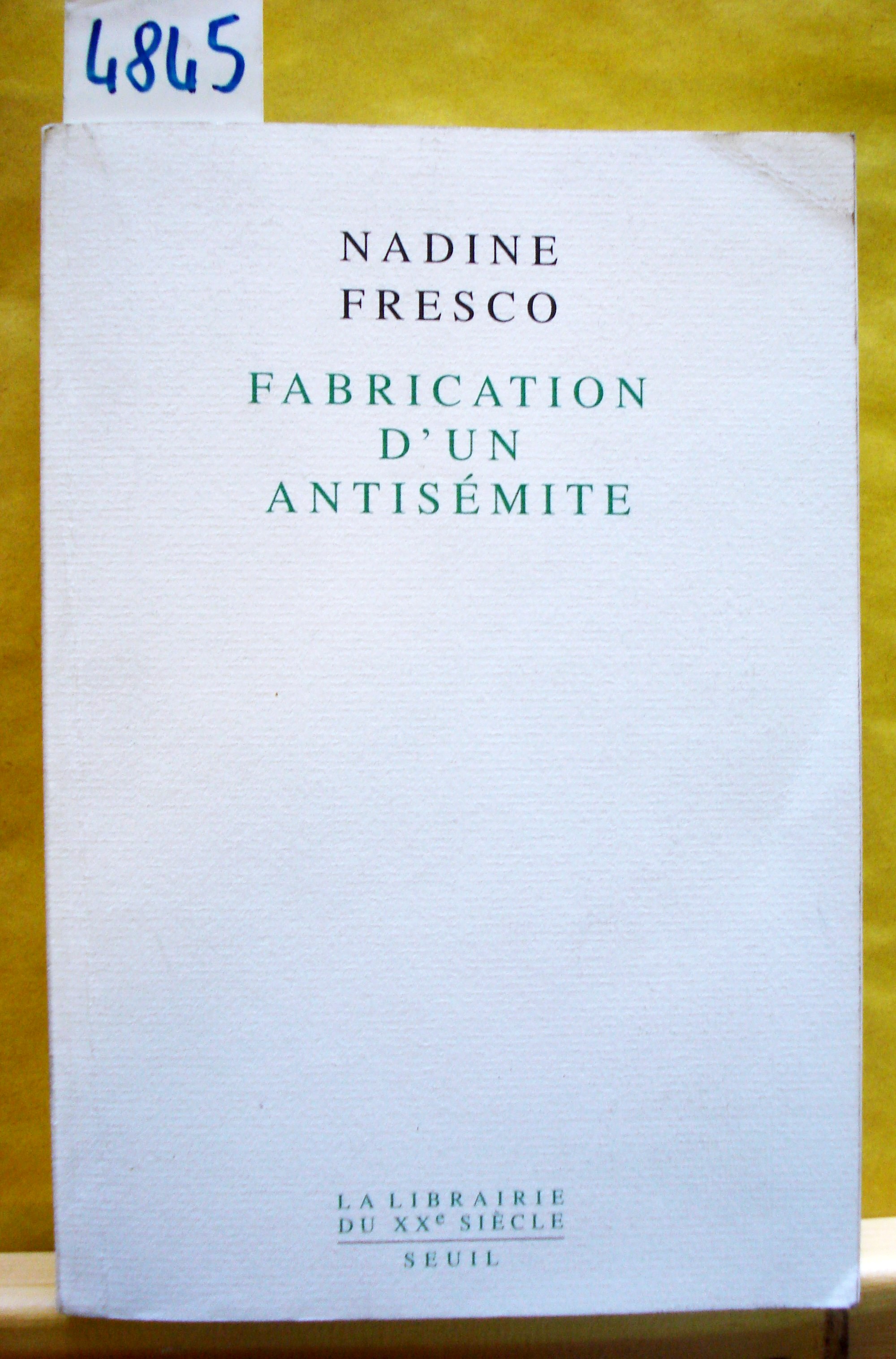 FABRICATION D' UN ANTISEMITE.