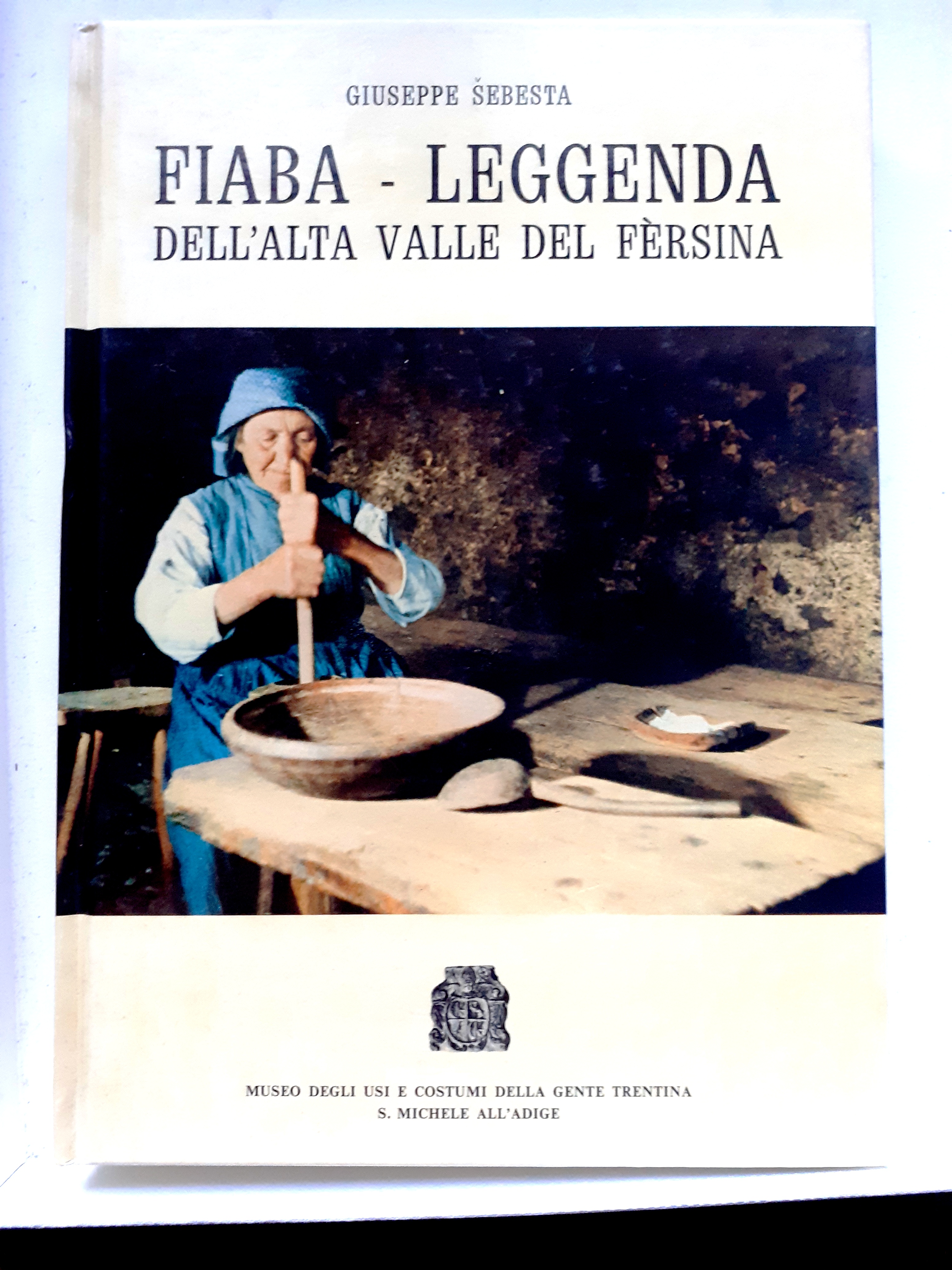 FIABA - LEGGENDA DELL'ALTA VALLE DEL FÈRSINA E CARTA D'IDENTITA' …
