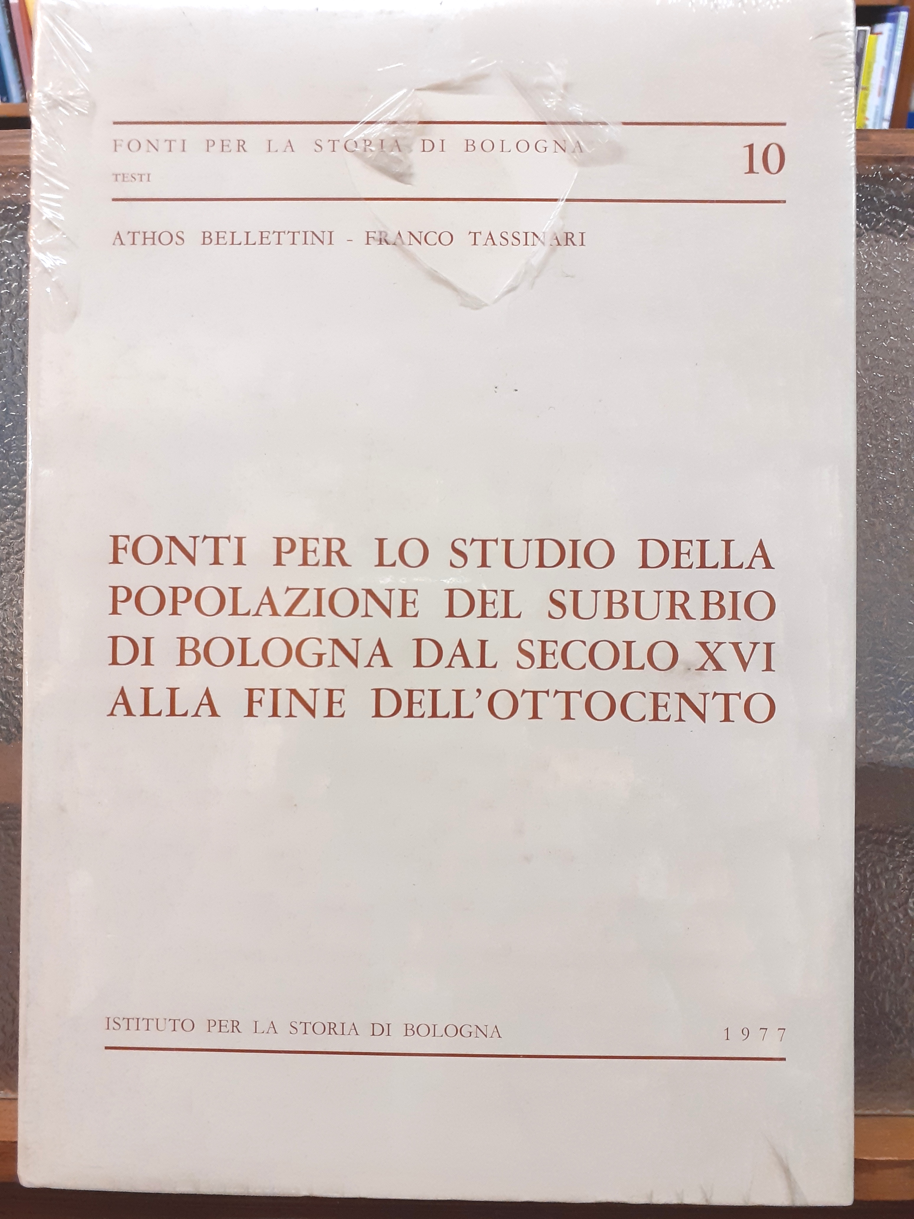 FONTI PER LO STUDIO DELLA POPOLAZIONE DEL SUBURBIO DI BOLOGNA …