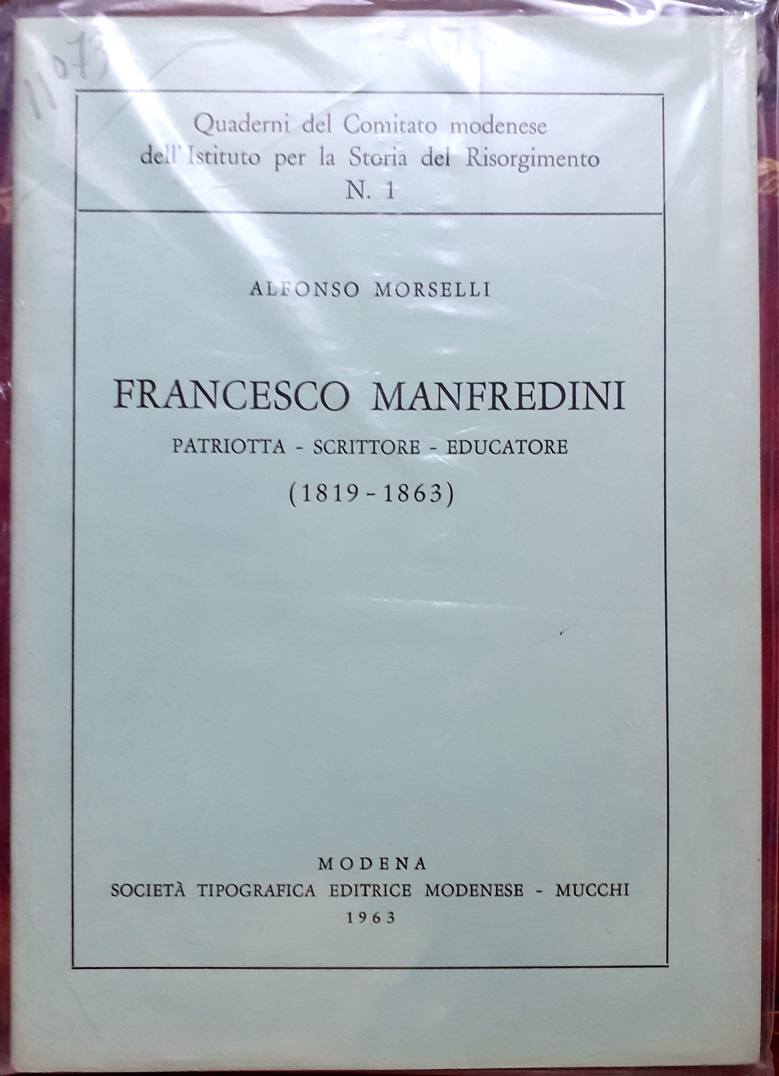 FRANCESCO MANFREDINI PATRIOTTA-SCRITTORE-EDUCATORE (1819-1863).,