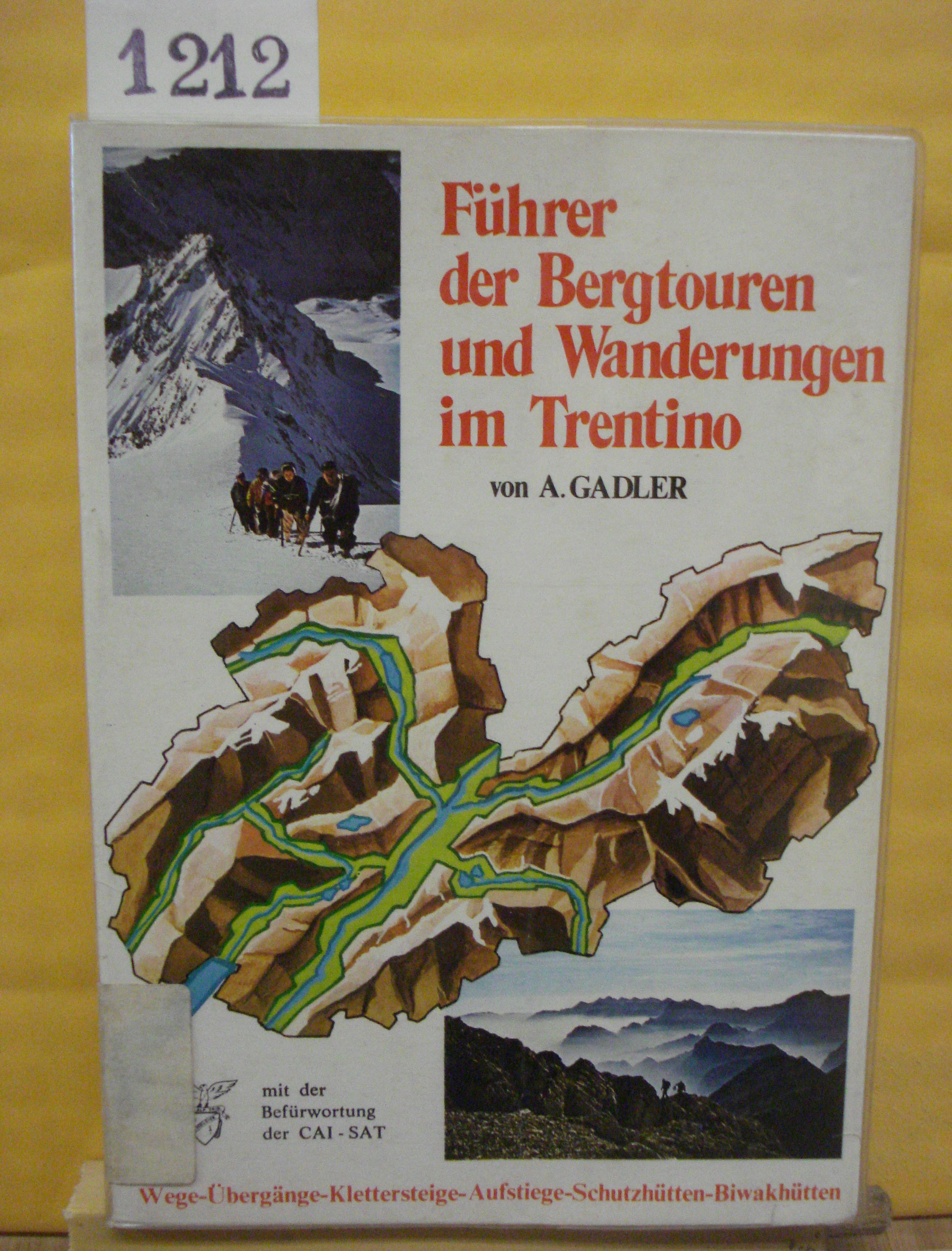 FUHRER DER BERGTOUREN UND WANDERUNGEN IM TRENTINO.