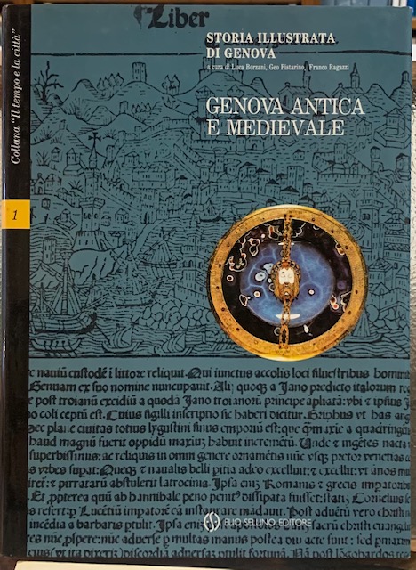 GENOVA ANTICA E MEDIEVALE. (Solo il Volume primo).