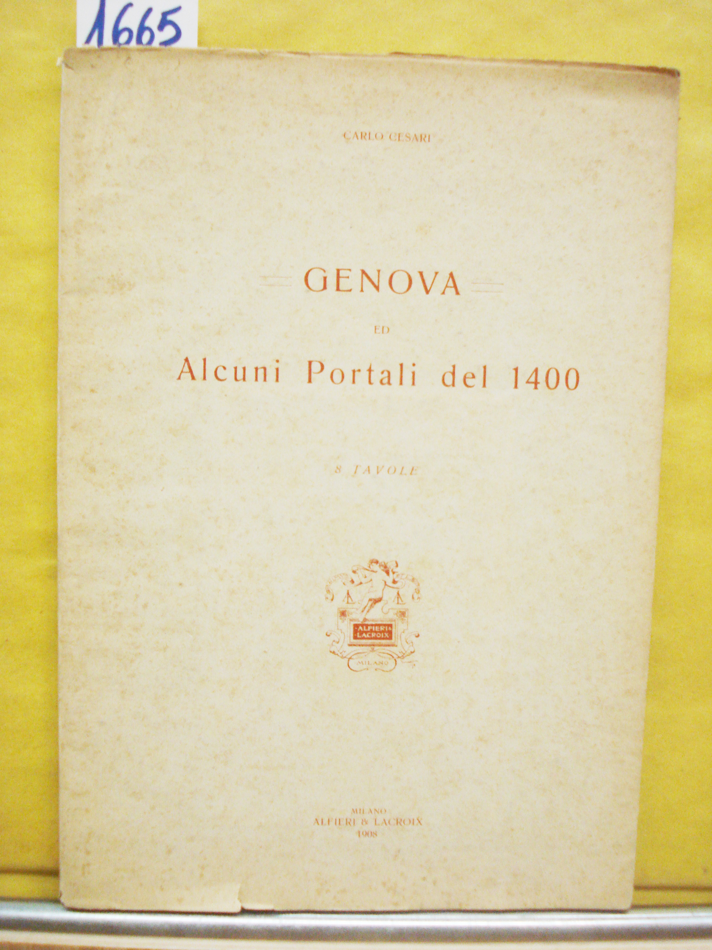 GENOVA ED ALCUNI PORTALI DEL 1400.