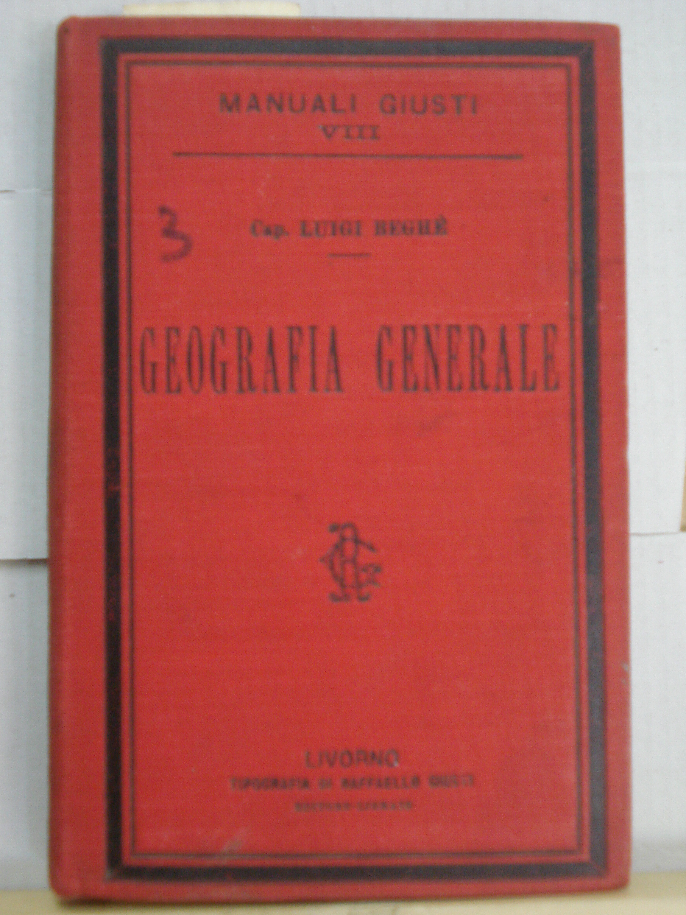 GEOGRAFIA GENERALE, con un'appendice sulle ferrovie alpine e sui tagli …