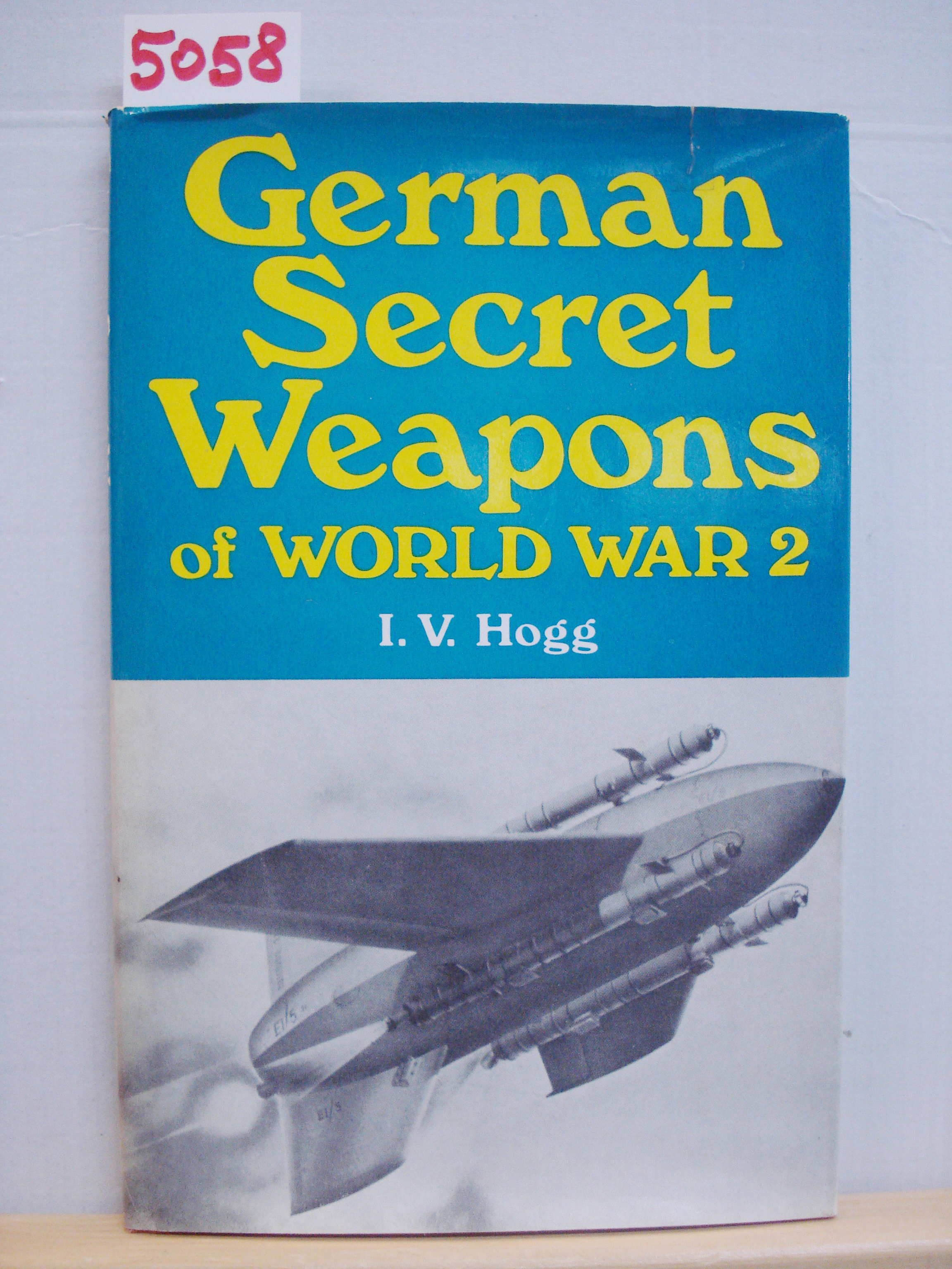 GERMAN SECRET WEAPONS OF WORLD WAR 2.